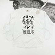 Cowgirl Skellies - Let's Go Girls - Long Sleeve Comfort Colors Tee Little Mama Shirt Shop