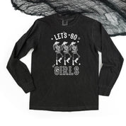 Cowgirl Skellies - Let's Go Girls - Long Sleeve Comfort Colors Tee Little Mama Shirt Shop
