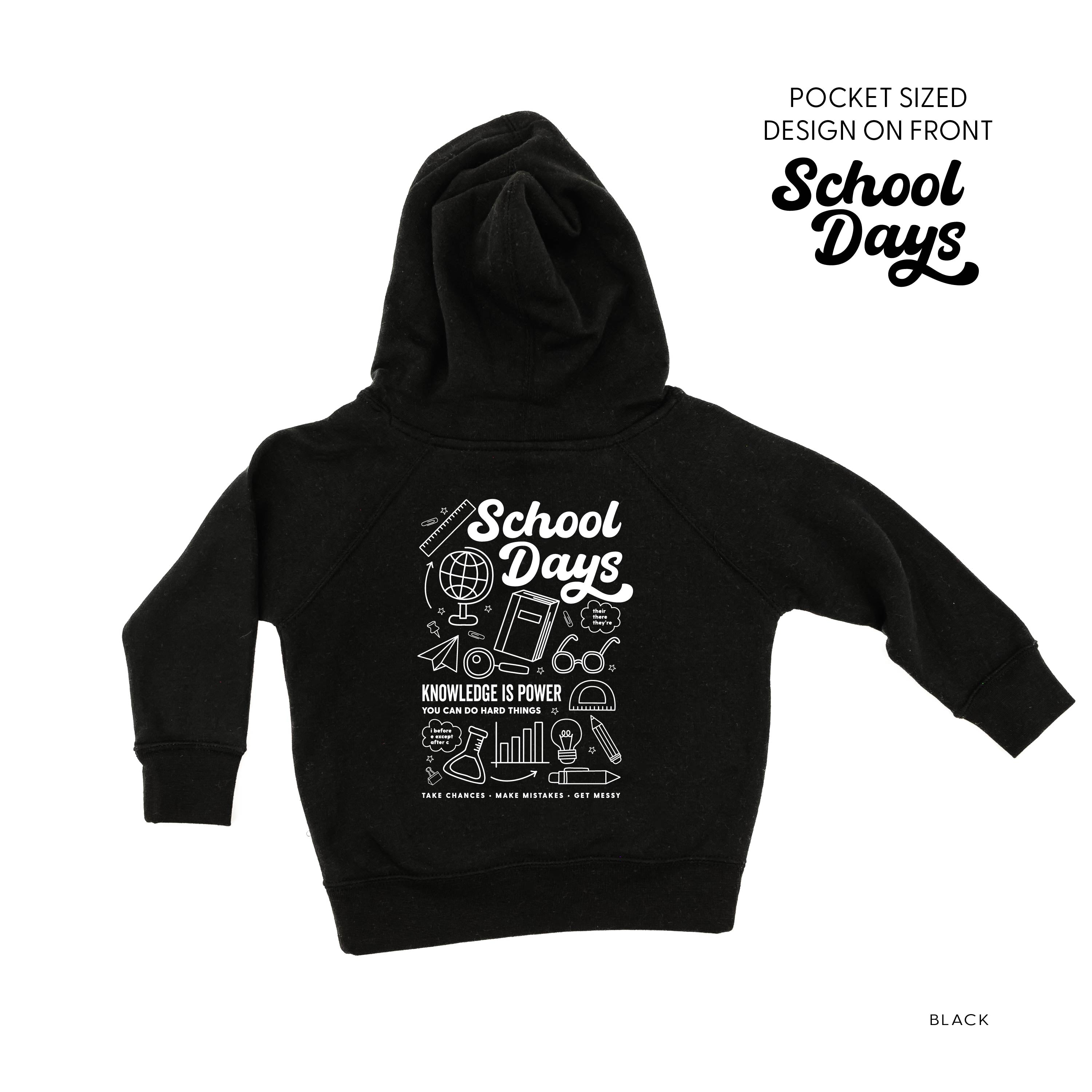 School Days Pocket Design on Front w/ Full School Days Design on Back - Child Hoodie Little Mama Shirt Shop LLC