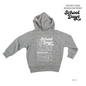 School Days Pocket Design on Front w/ Full School Days Design on Back - Child Hoodie Little Mama Shirt Shop LLC