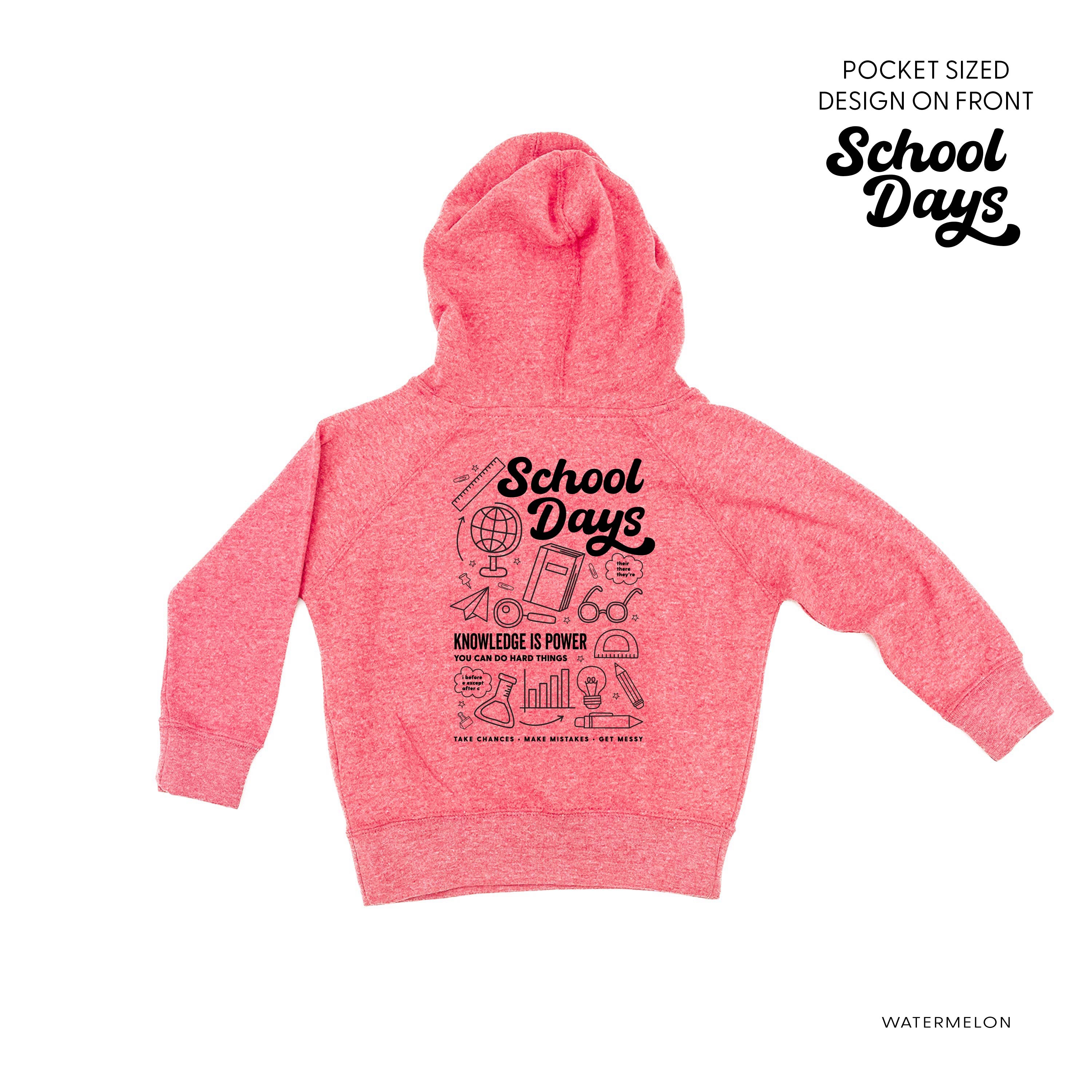 School Days Pocket Design on Front w/ Full School Days Design on Back - Child Hoodie Little Mama Shirt Shop LLC