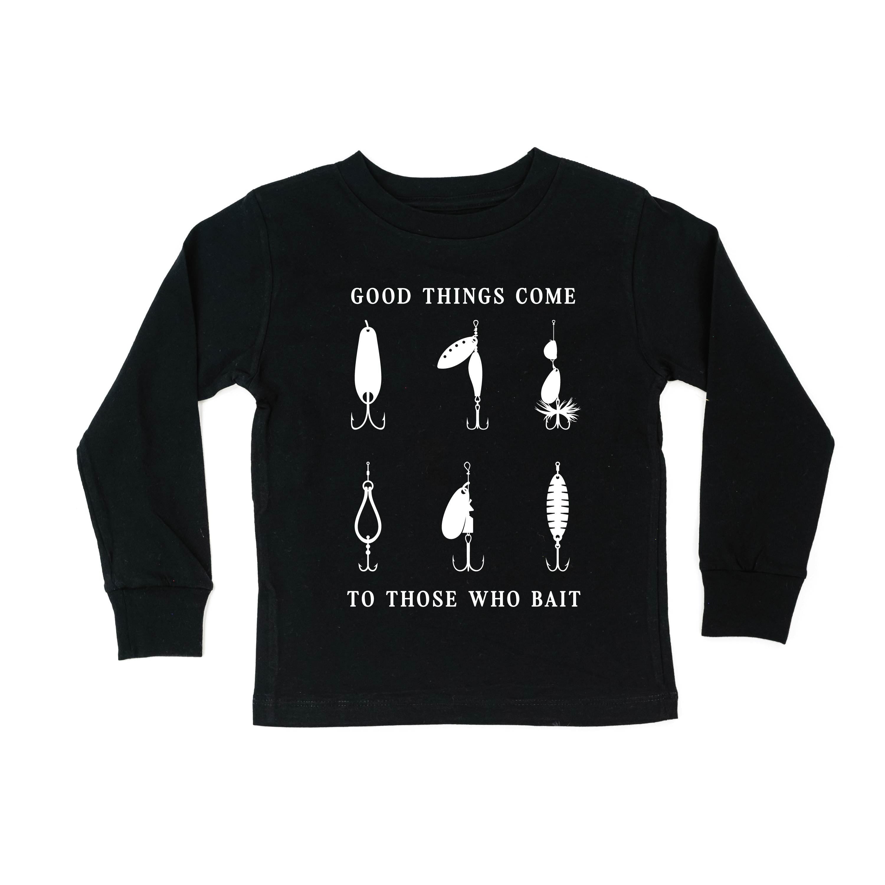 Good Things Come to Those Who Bait - Child LONG SLEEVE Tee Little Mama Shirt Shop