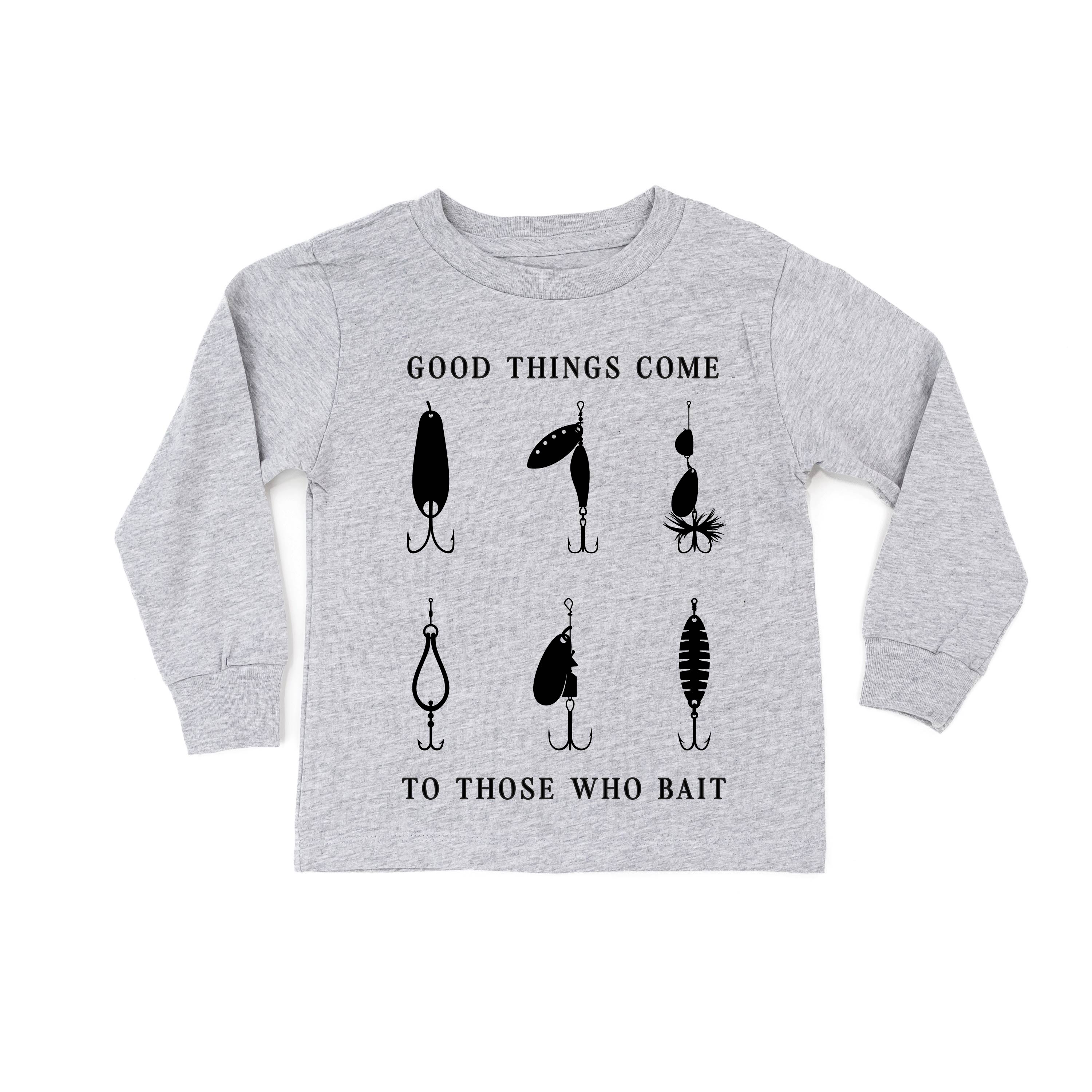 Good Things Come to Those Who Bait - Child LONG SLEEVE Tee Little Mama Shirt Shop