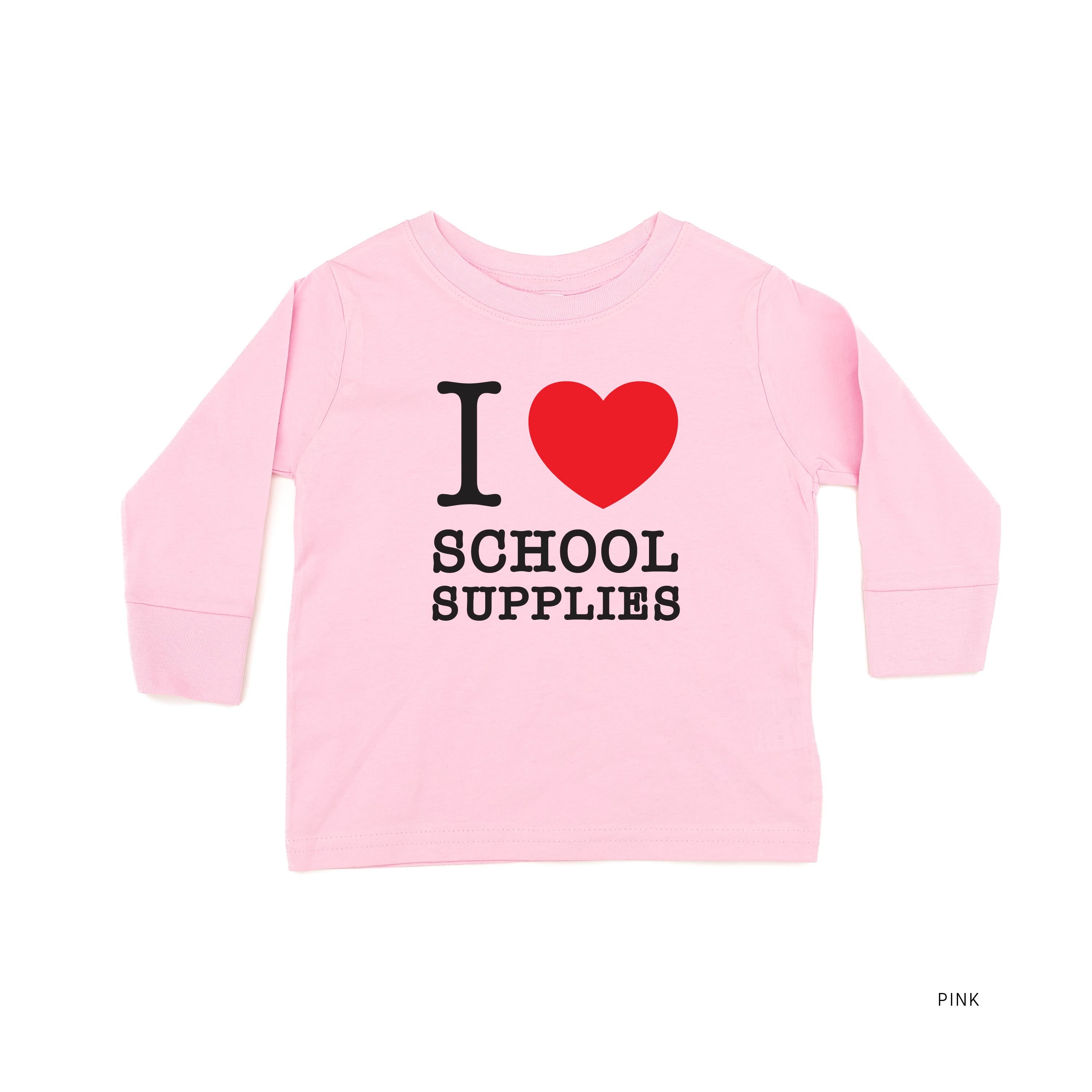 I ♥ School Supplies - Long Sleeve Child Shirt Little Mama Shirt Shop