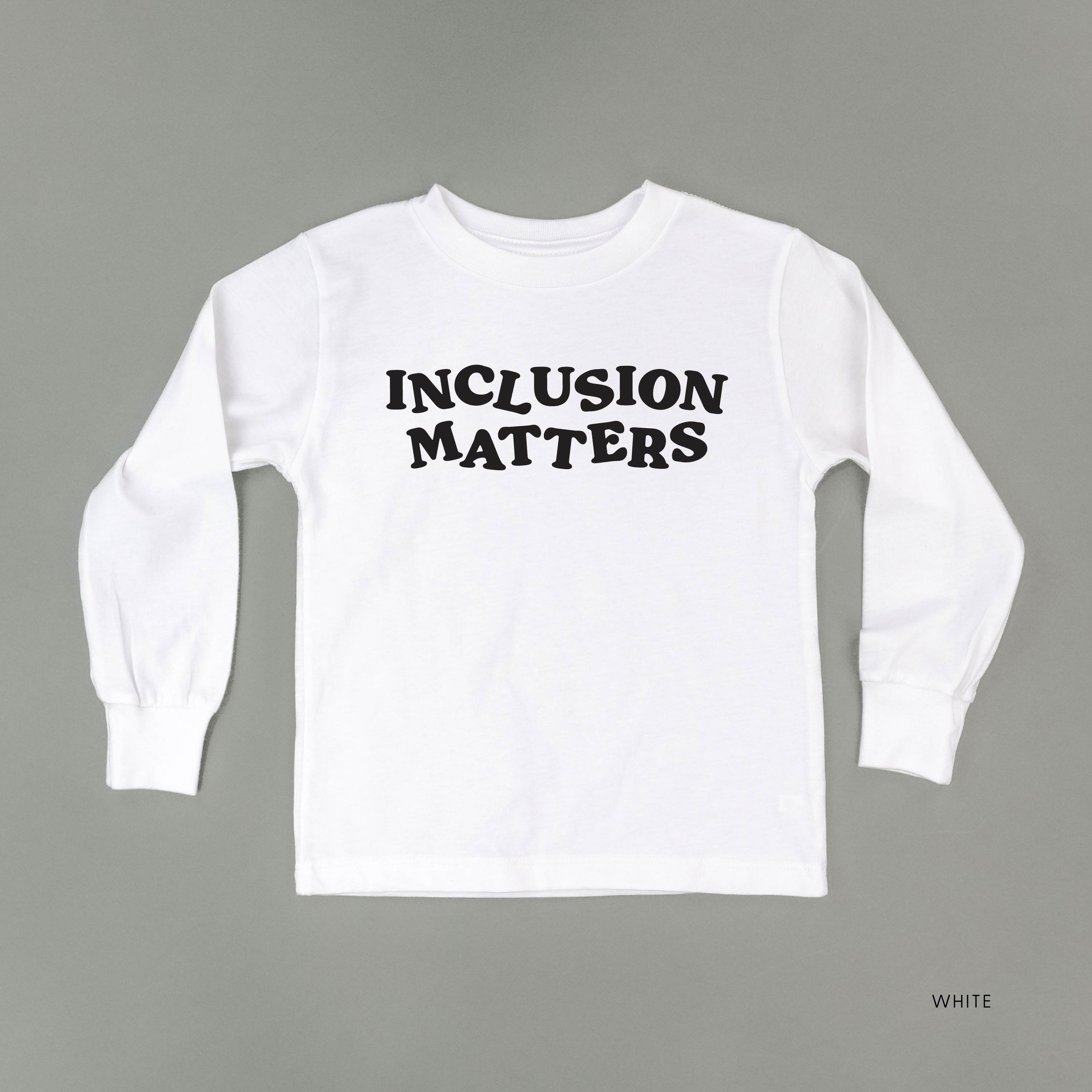 Inclusion Matters - Child Long Sleeve Tee Little Mama Shirt Shop