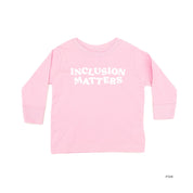Inclusion Matters - Child Long Sleeve Tee Little Mama Shirt Shop