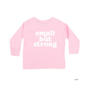 Small But Strong - Child Long Sleeve Tee Little Mama Shirt Shop