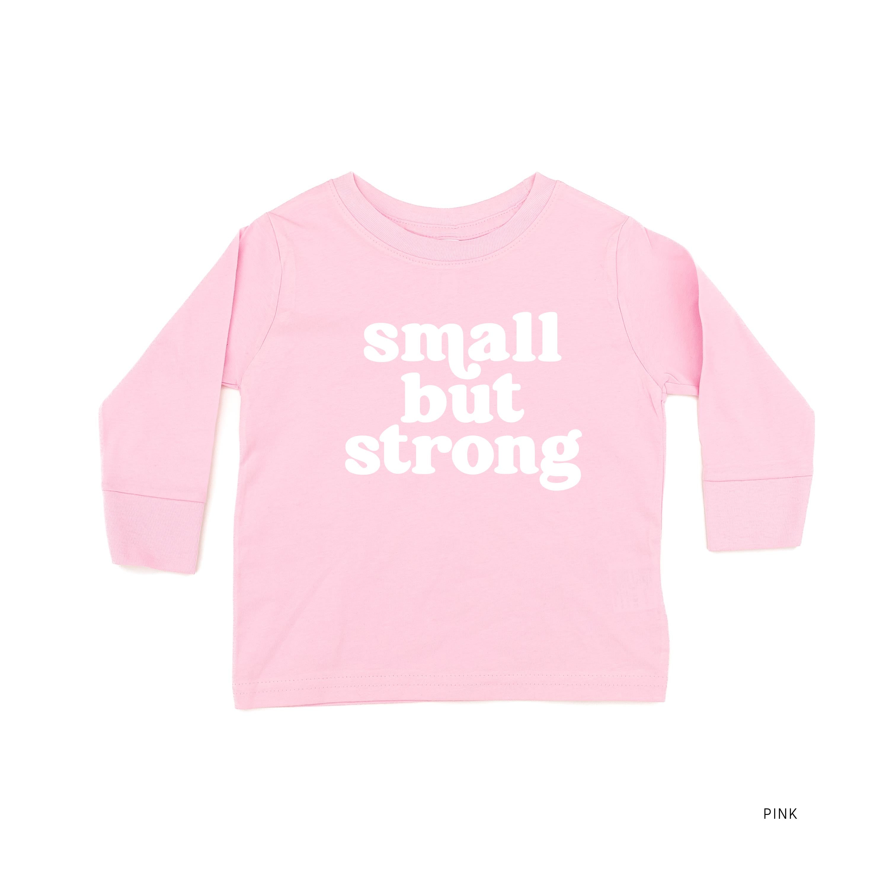 Small But Strong - Child Long Sleeve Tee Little Mama Shirt Shop