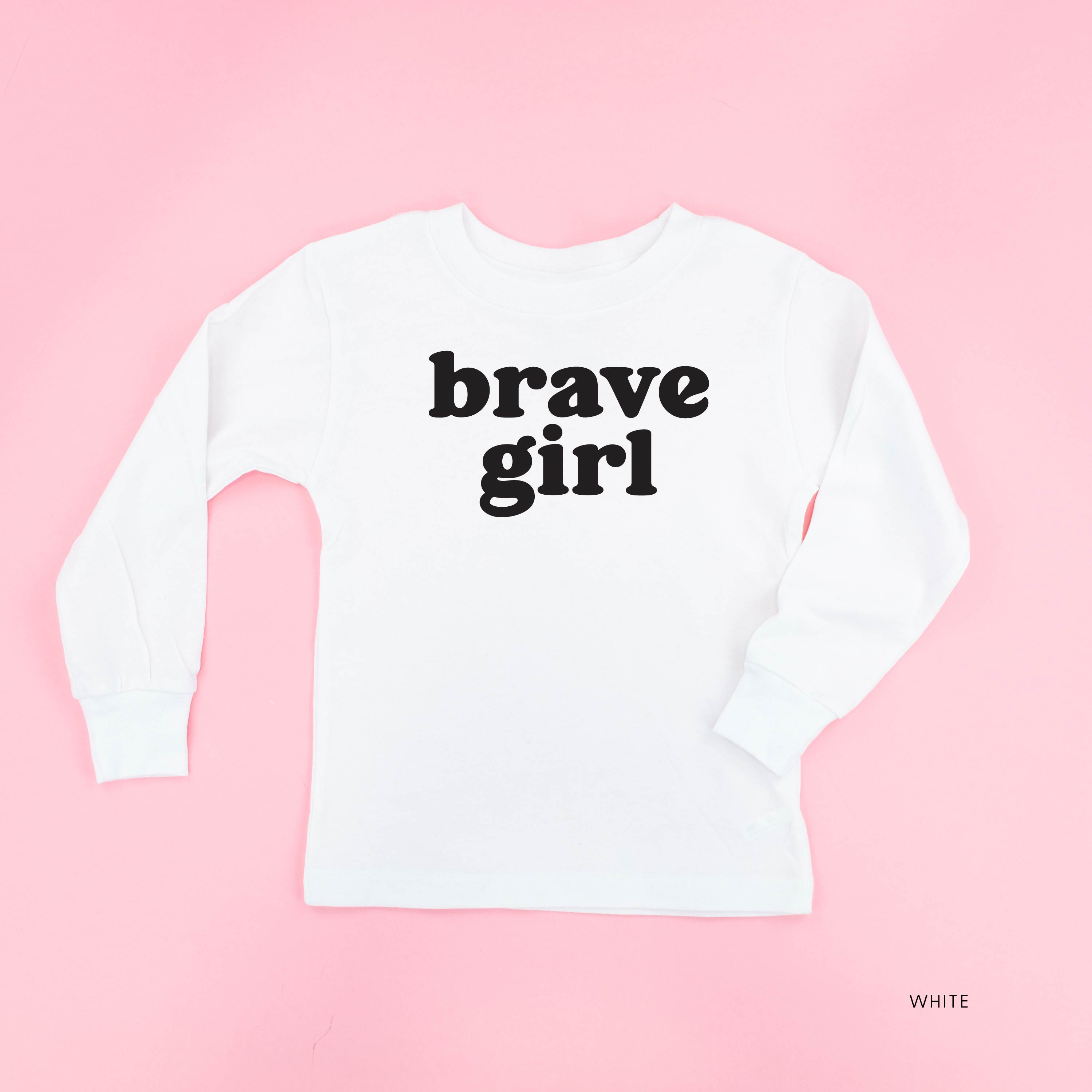 Brave Girl - Child Long Sleeve Tee Little Mama Shirt Shop