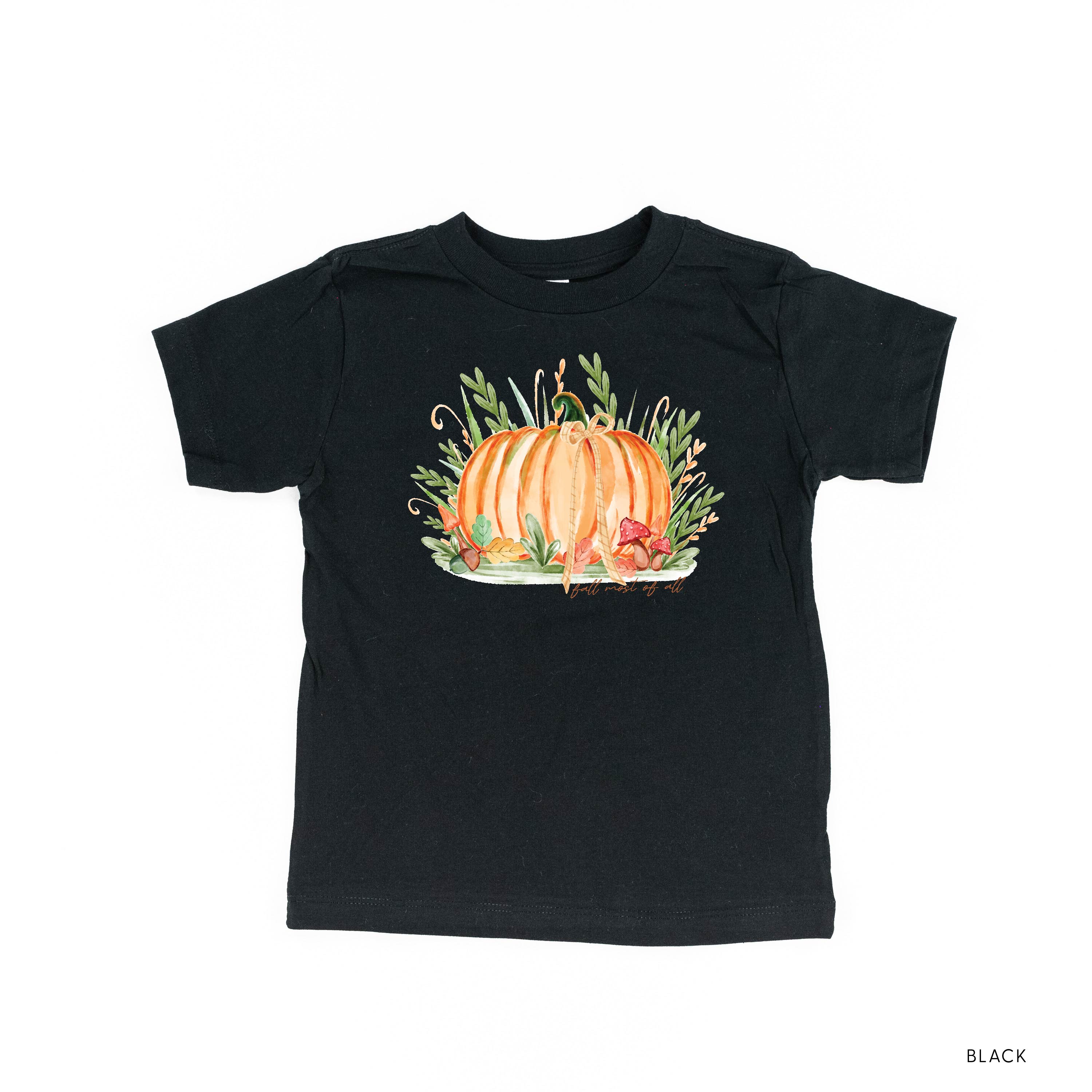 Fall Most of All - Short Sleeve Child Shirt Little Mama Shirt Shop