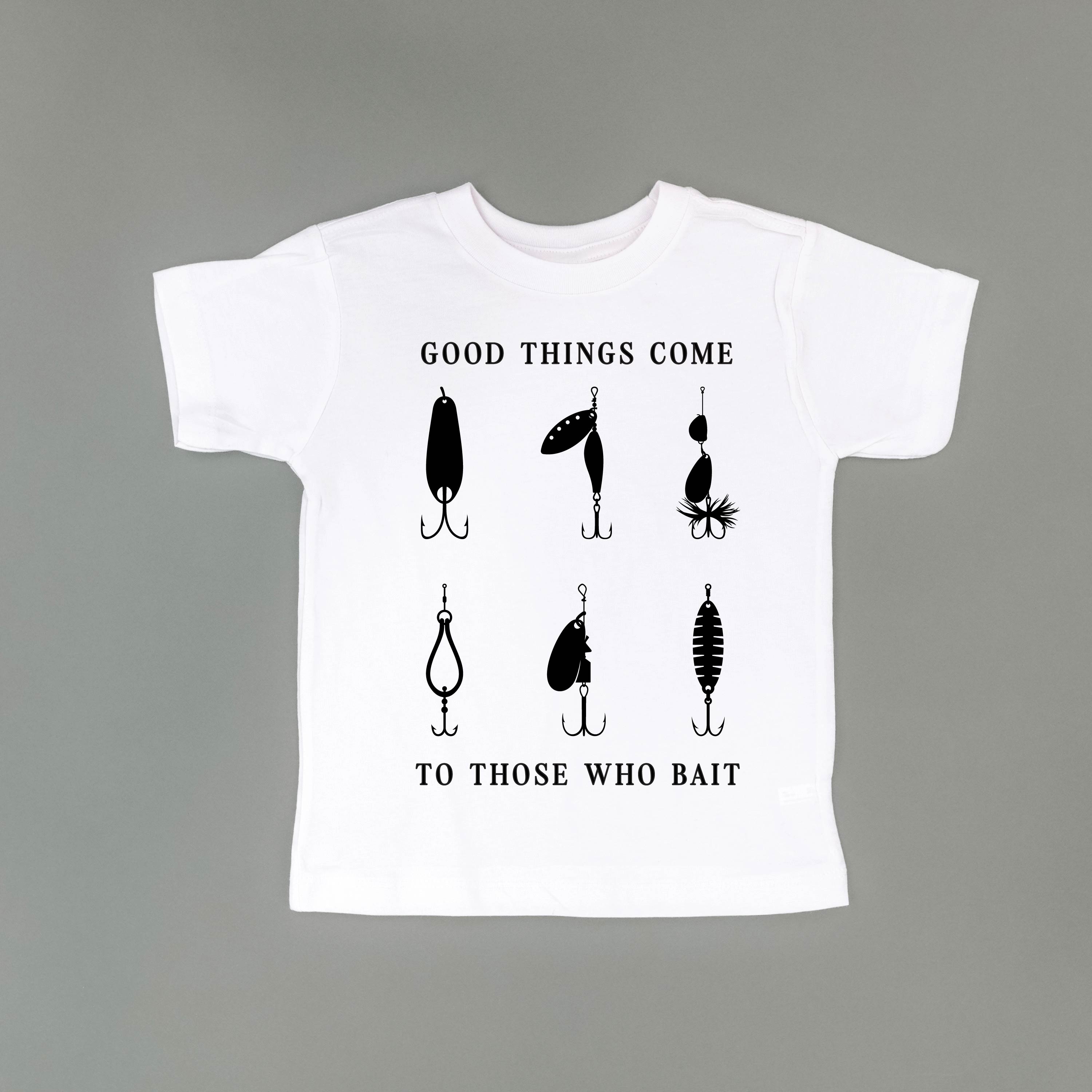 Good Things Come to Those Who Bait - Short Sleeve Child Shirt Little Mama Shirt Shop