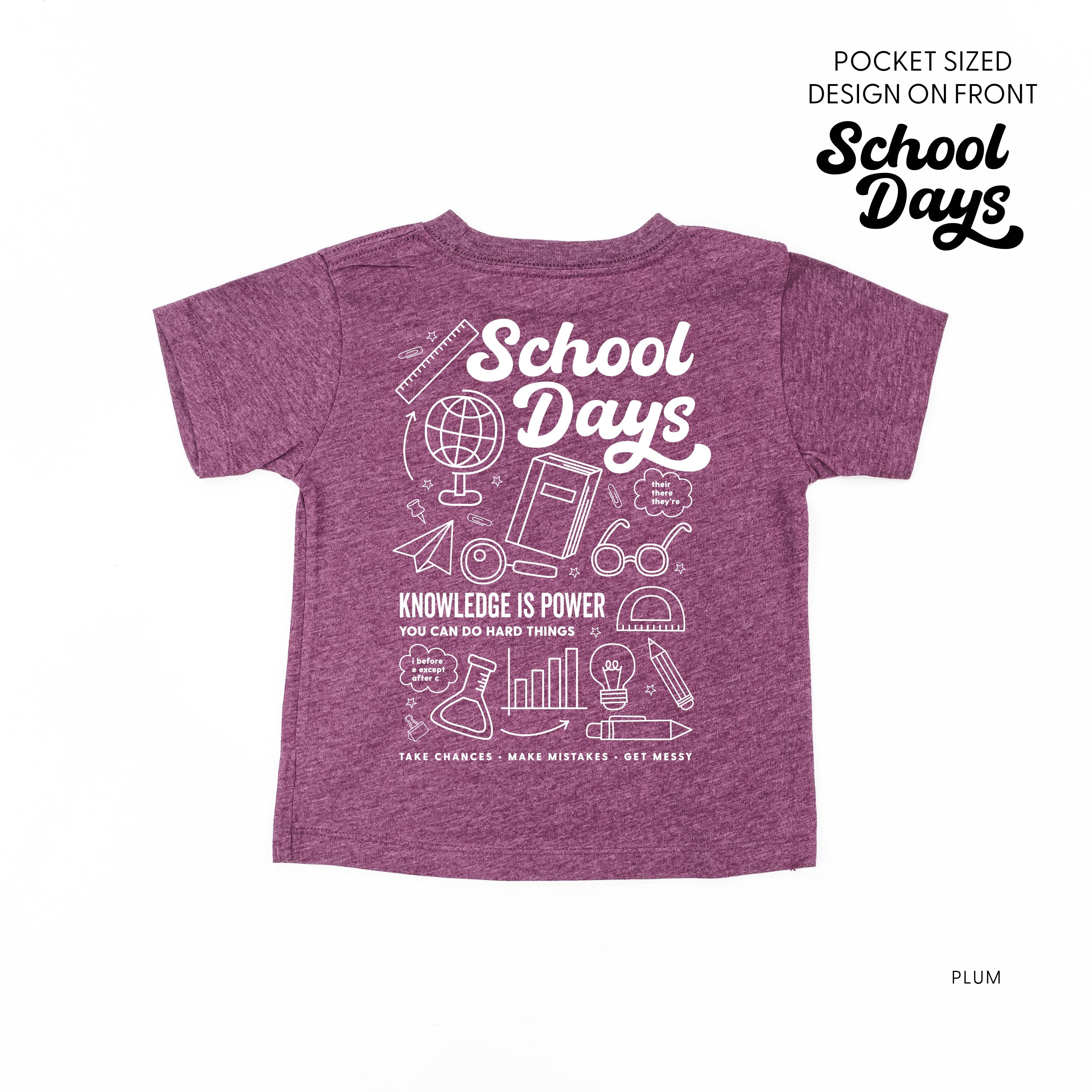 School Days Pocket Design on Front w/ Full School Days Design on Back - Short Sleeve Child Shirt Little Mama Shirt Shop
