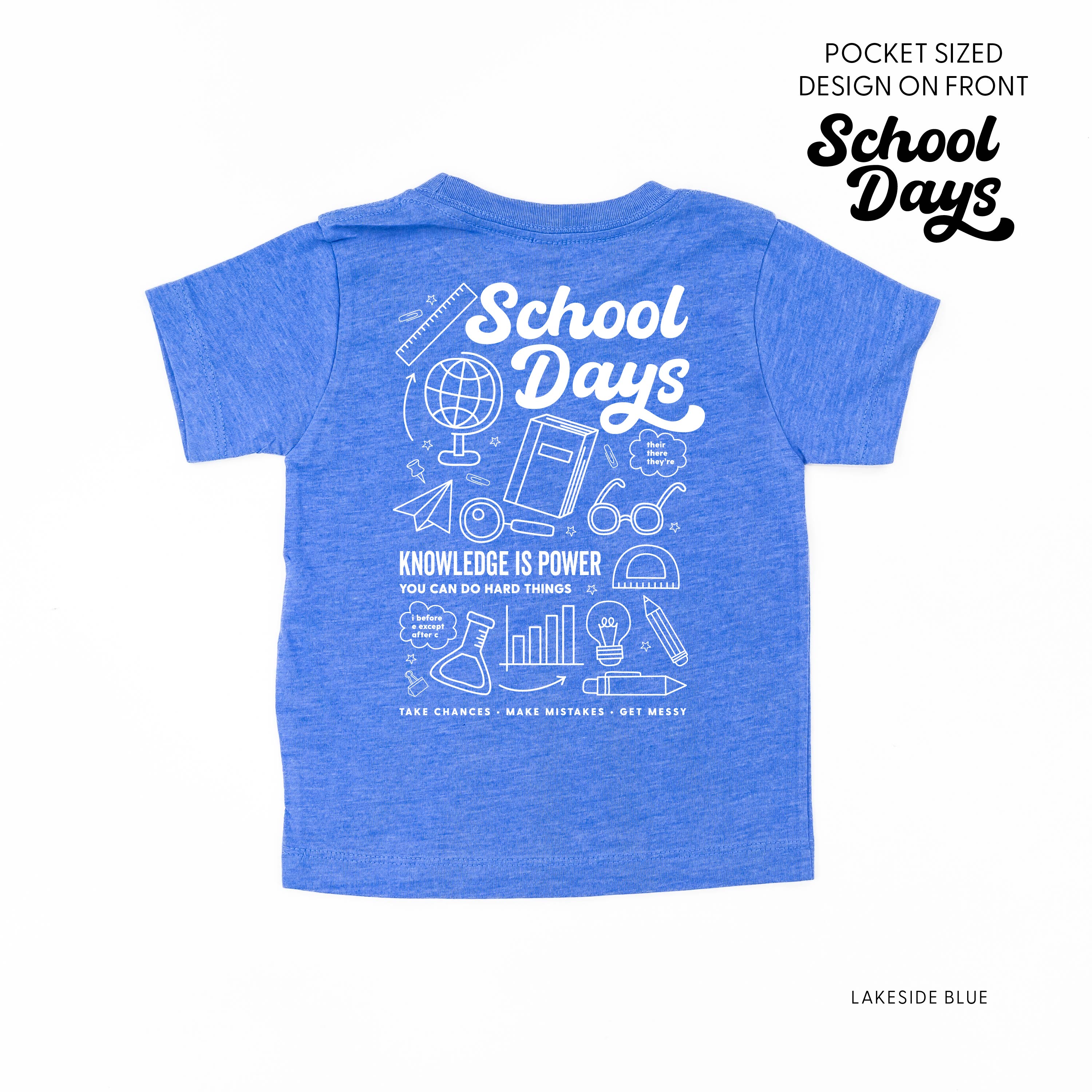 School Days Pocket Design on Front w/ Full School Days Design on Back - Short Sleeve Child Shirt Little Mama Shirt Shop