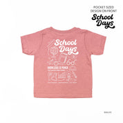 School Days Pocket Design on Front w/ Full School Days Design on Back - Short Sleeve Child Shirt Little Mama Shirt Shop
