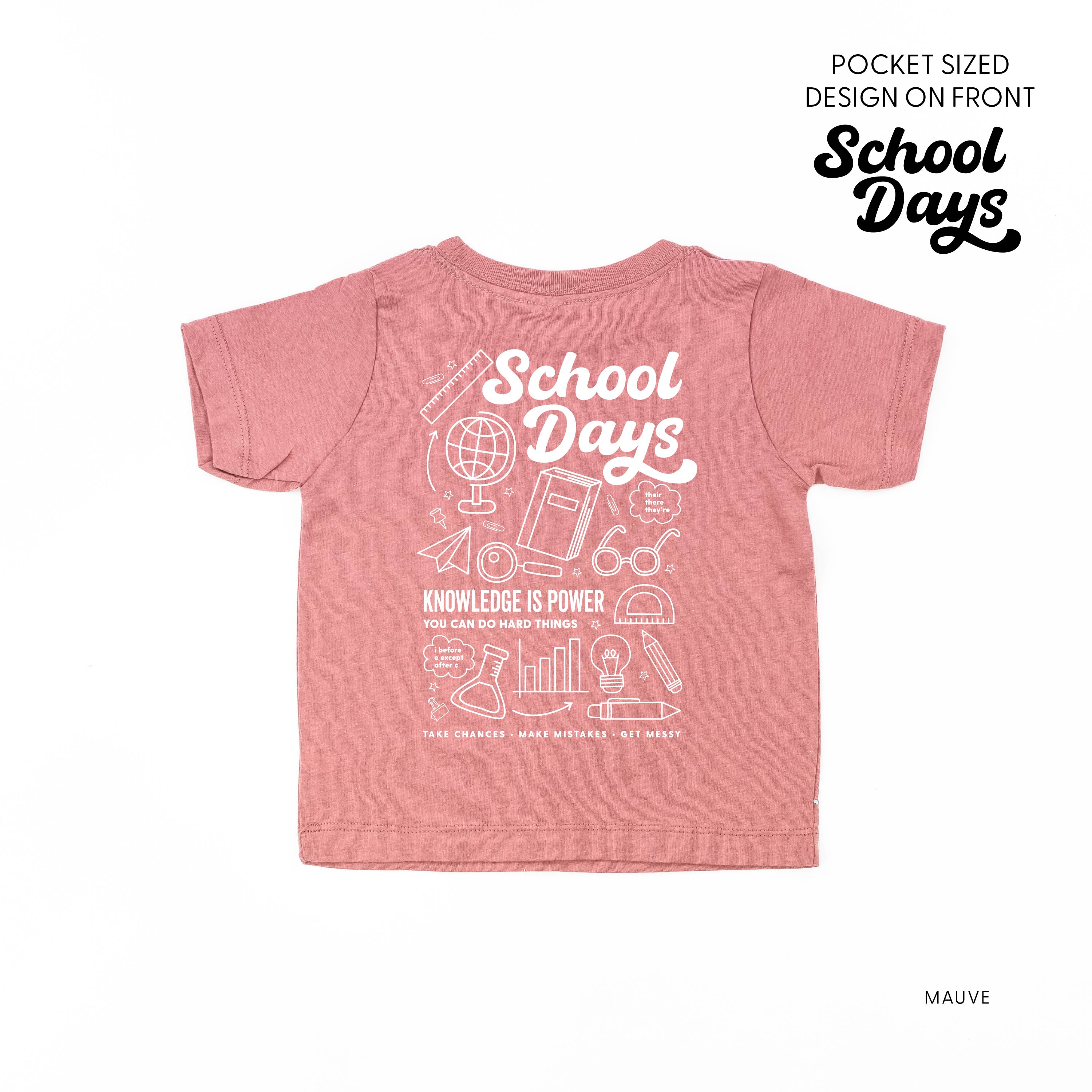 School Days Pocket Design on Front w/ Full School Days Design on Back - Short Sleeve Child Shirt Little Mama Shirt Shop