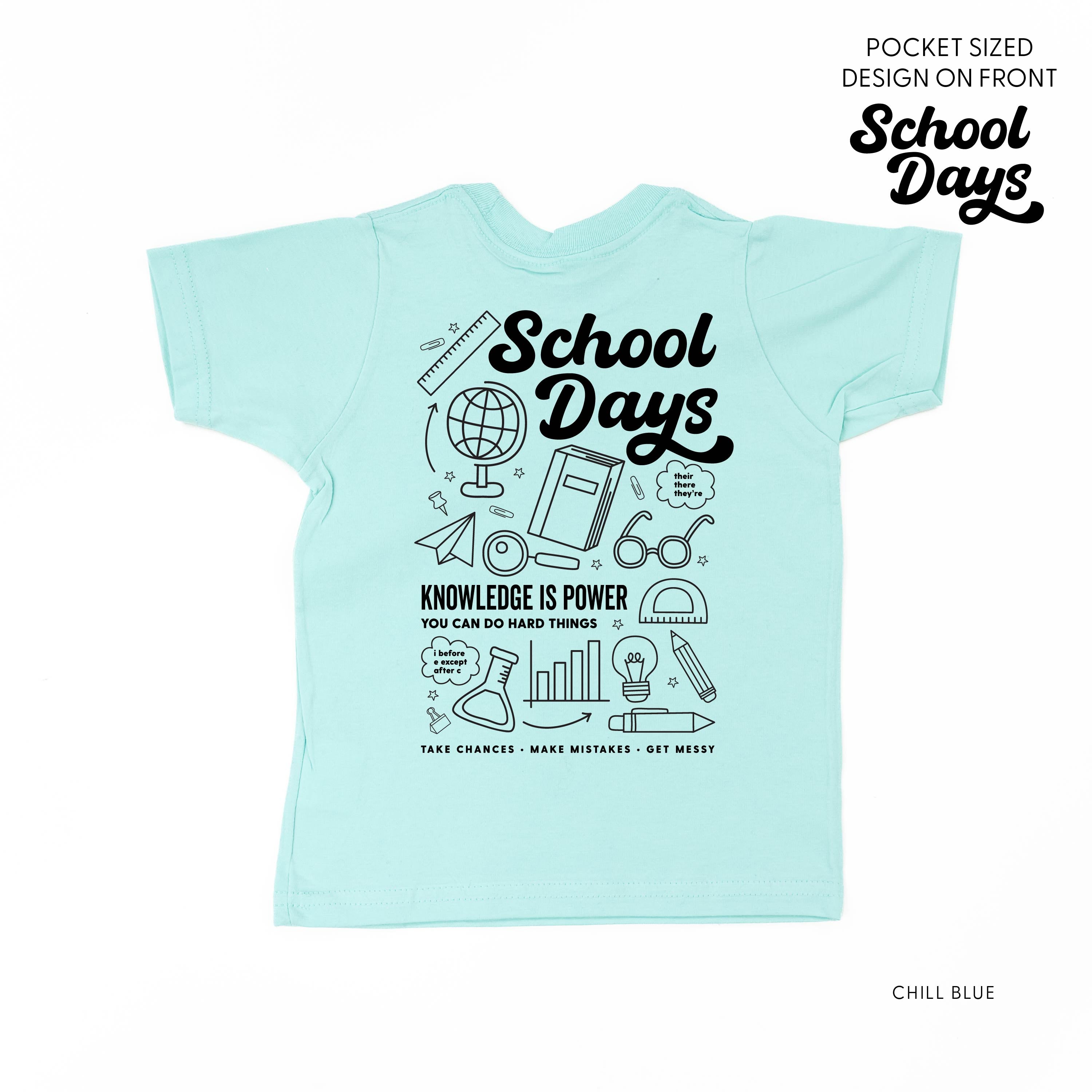 School Days Pocket Design on Front w/ Full School Days Design on Back - Short Sleeve Child Shirt Little Mama Shirt Shop