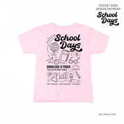 School Days Pocket Design on Front w/ Full School Days Design on Back - Short Sleeve Child Shirt Little Mama Shirt Shop