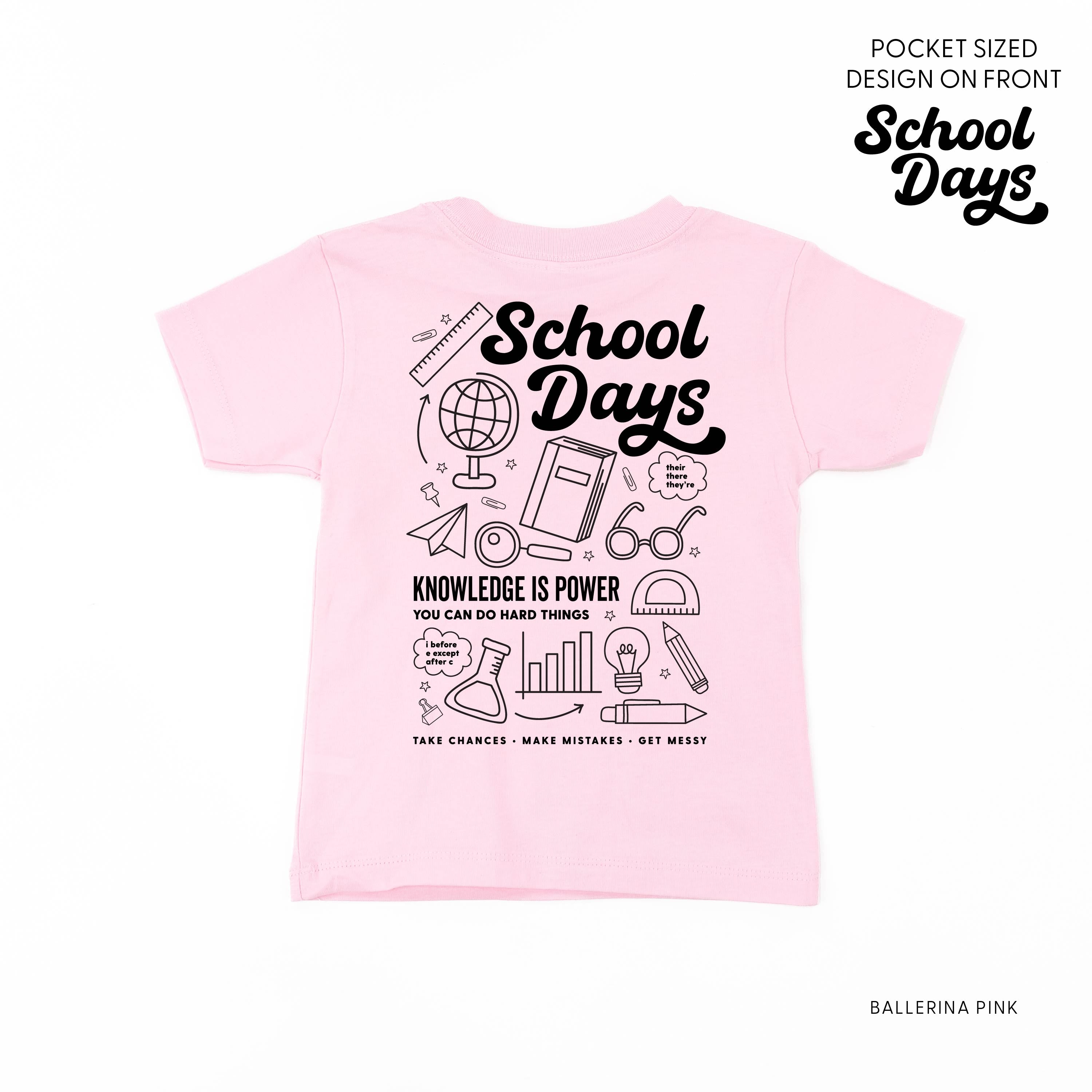 School Days Pocket Design on Front w/ Full School Days Design on Back - Short Sleeve Child Shirt Little Mama Shirt Shop