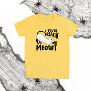 You're Freakin' Meowt! (with lower back detail) - Short Sleeve Child Shirt Little Mama Shirt Shop