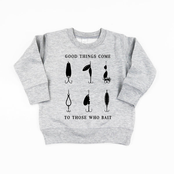 Good Things Come to Those Who Bait - Child Sweater
