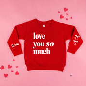 Love You So Much - ILYSM (w&sd) - Child Sweater Little Mama Shirt Shop