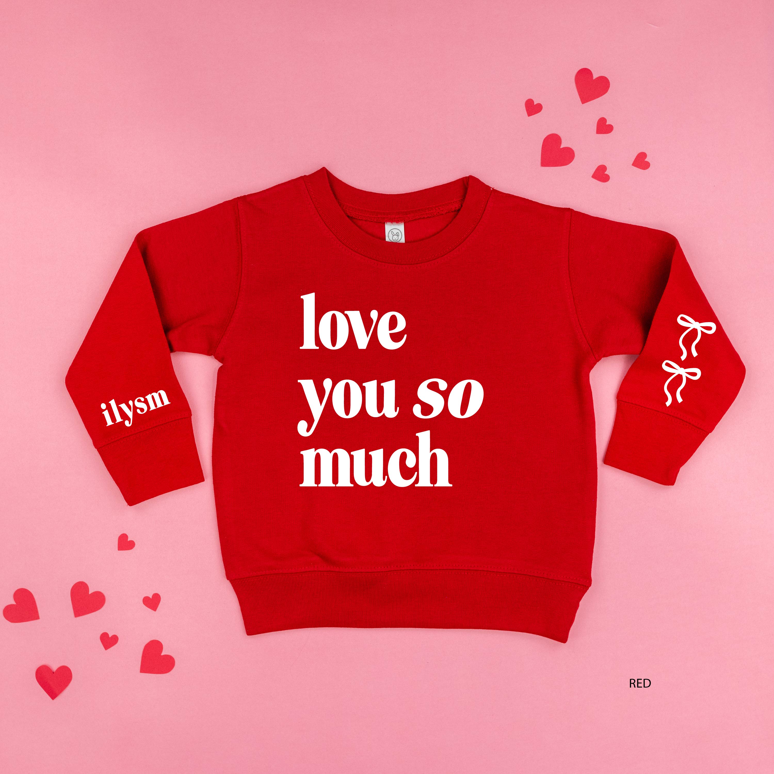 Love You So Much - ILYSM (w&sd) - Child Sweater Little Mama Shirt Shop