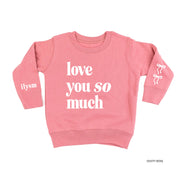 Love You So Much - ILYSM (w&sd) - Child Sweater Little Mama Shirt Shop