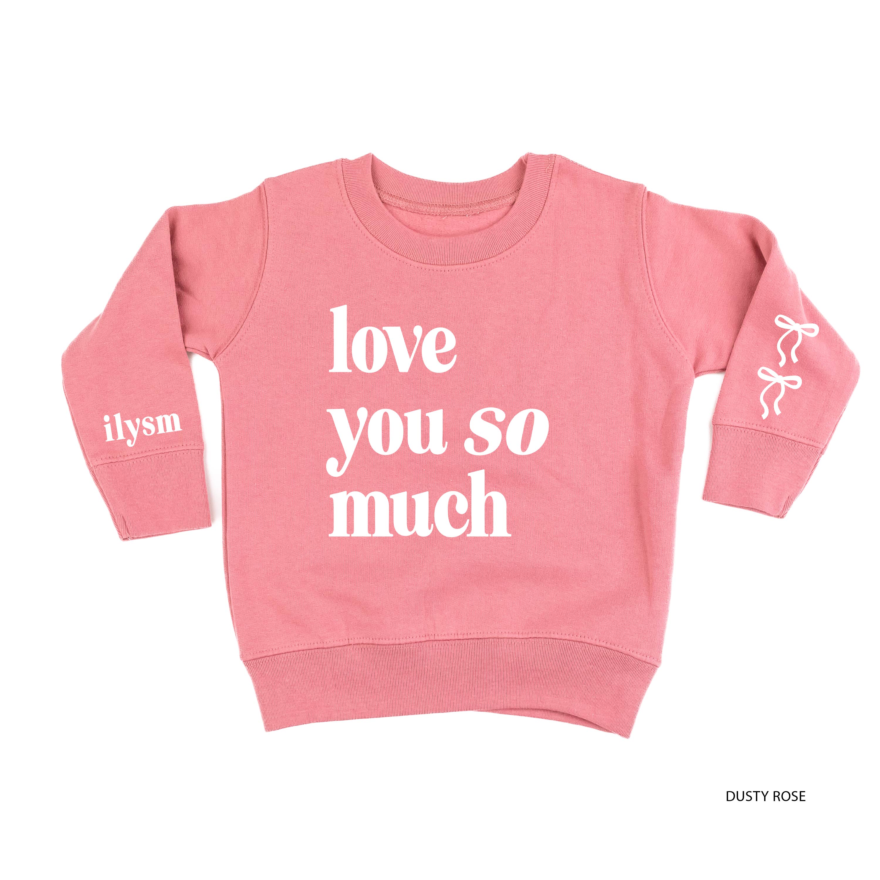 Love You So Much - ILYSM (w&sd) - Child Sweater Little Mama Shirt Shop