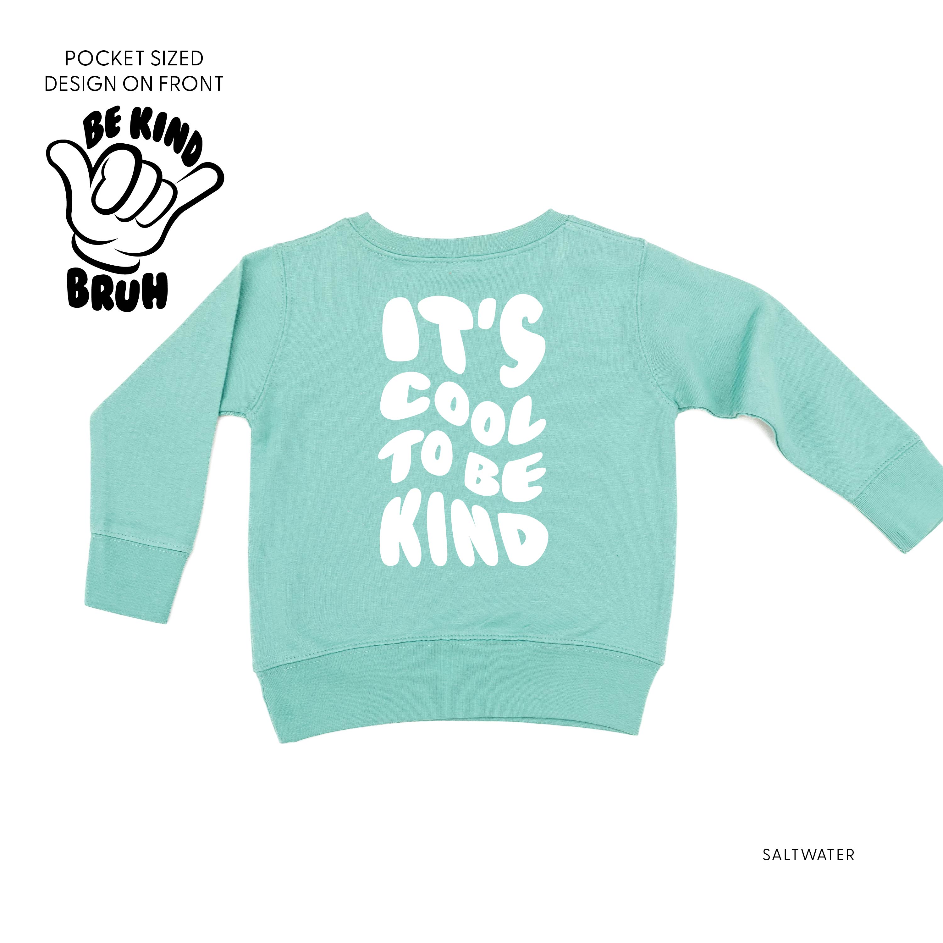Be Kind Bruh - It's Cool to Be Kind (pf & b) - Child Sweater Little Mama Shirt Shop