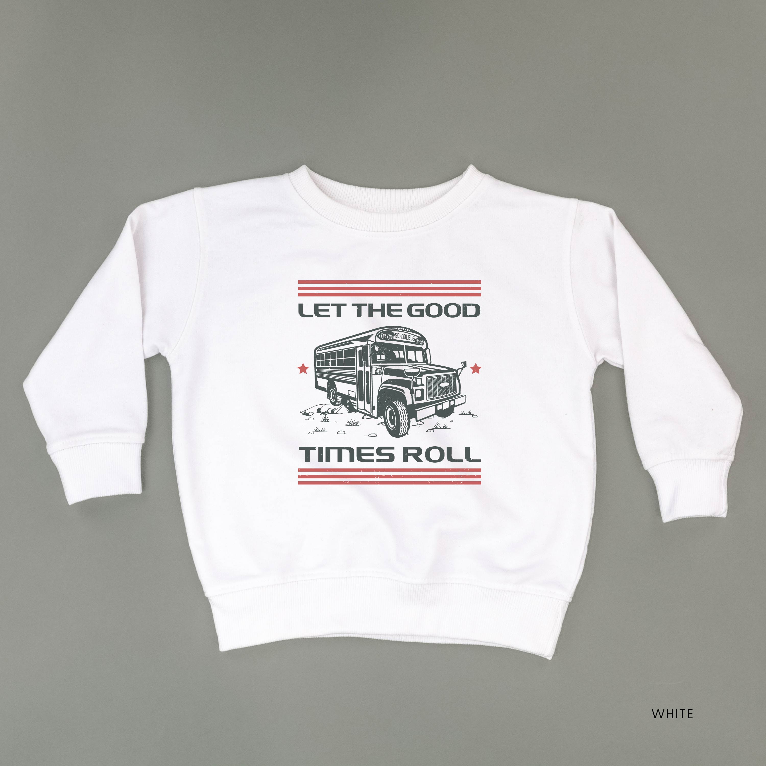 Let the Good Times Roll - School Bus - Child Sweater Little Mama Shirt Shop