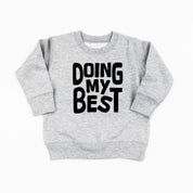 Doing My Best - Child Sweater Little Mama Shirt Shop