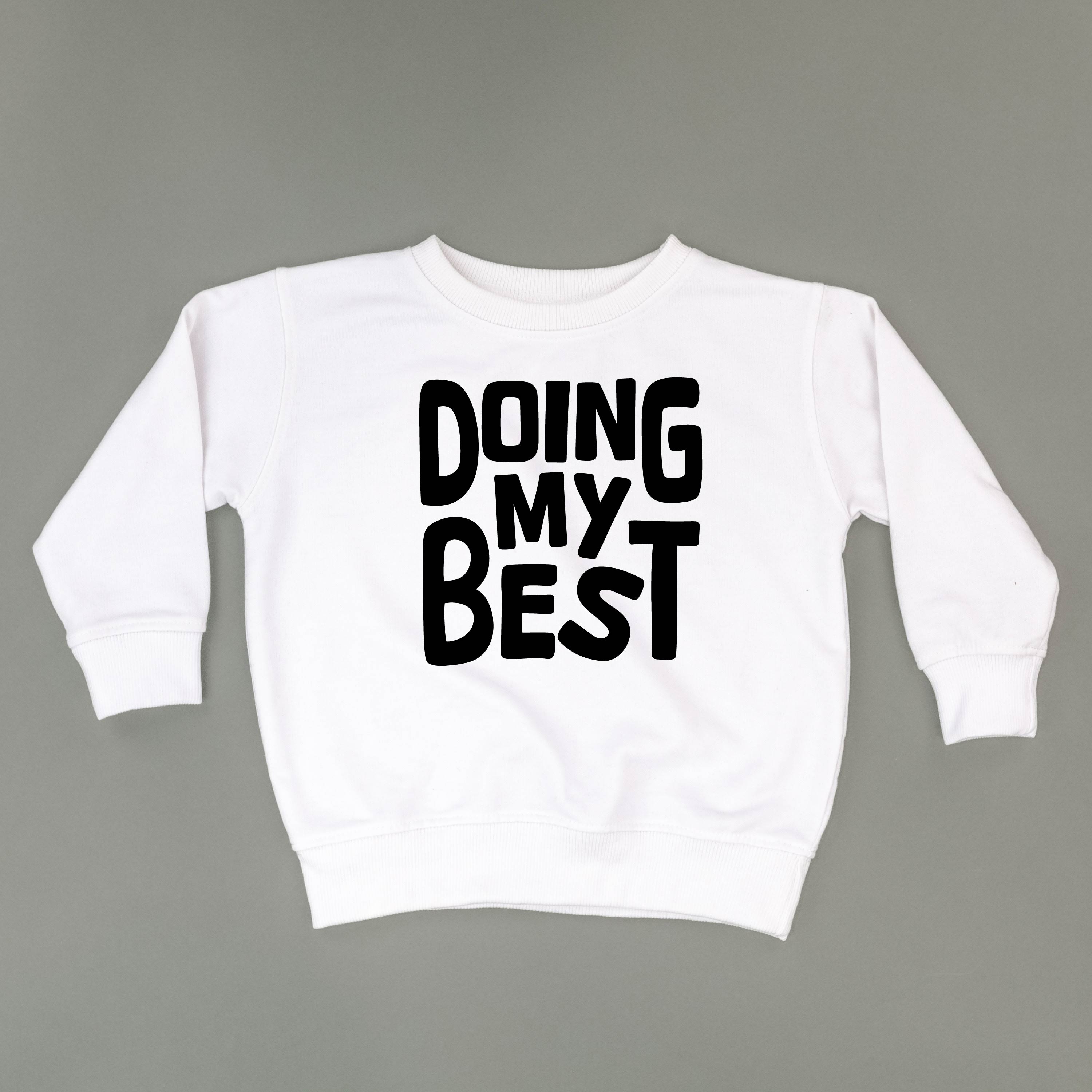 Doing My Best - Child Sweater Little Mama Shirt Shop