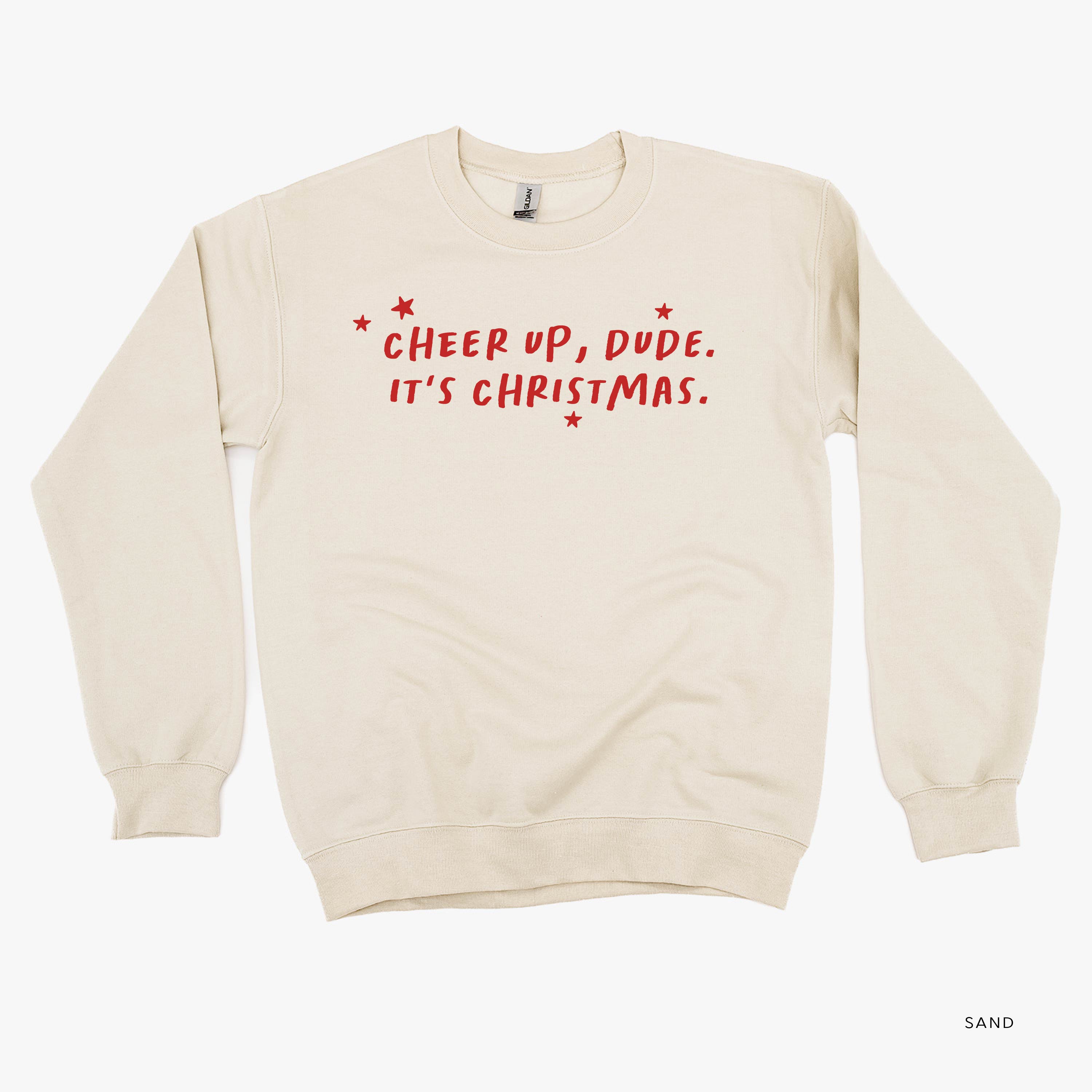 Cheer Up, Dude. It's Christmas. - BASIC Fleece Little Mama Shirt Shop LLC