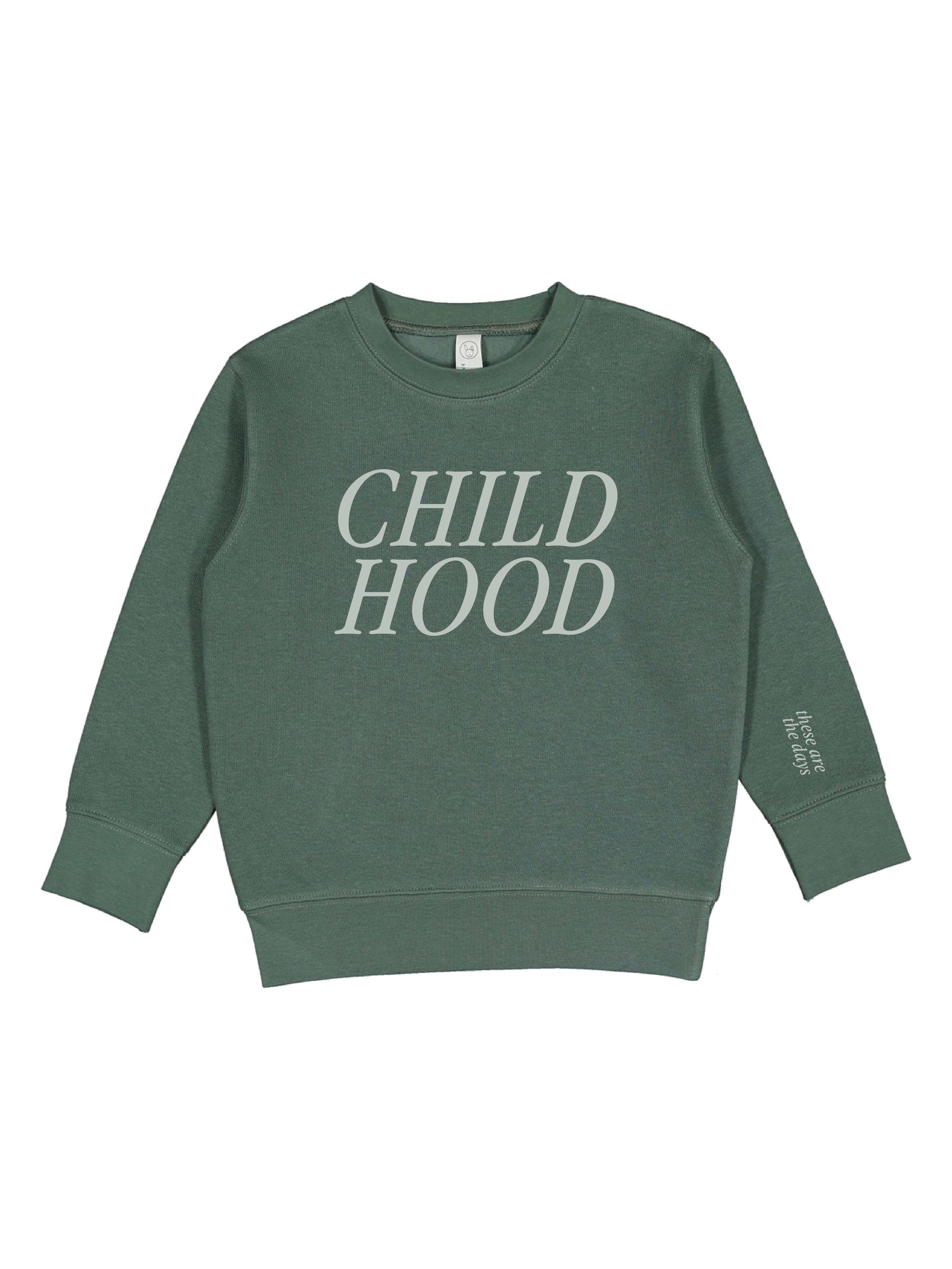 Childhood – Someday We’ll Miss Today – Childhood Shirt – Tone on Tone Sweatshirt – Child | Little Mama Shirt Shop Little Mama Shirt Shop LLC