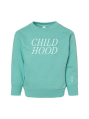 Childhood – Someday We’ll Miss Today – Childhood Shirt – Tone on Tone Sweatshirt – Child | Little Mama Shirt Shop Little Mama Shirt Shop LLC