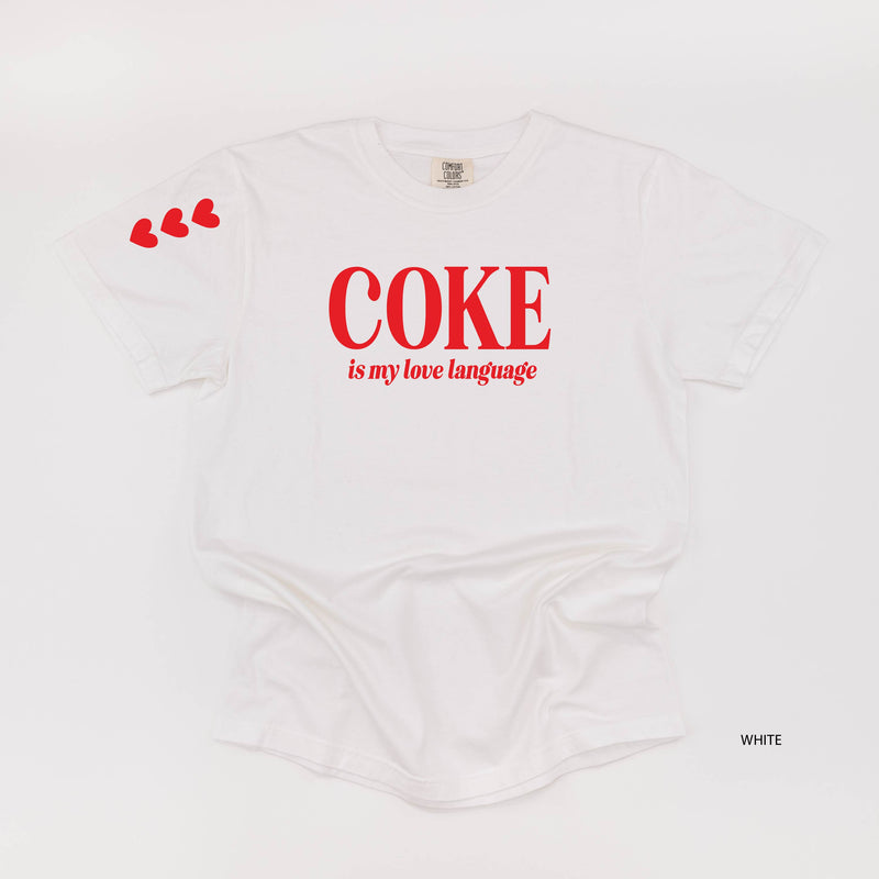 Coke Is My Love Language (sd) - Comfort Colors Tee