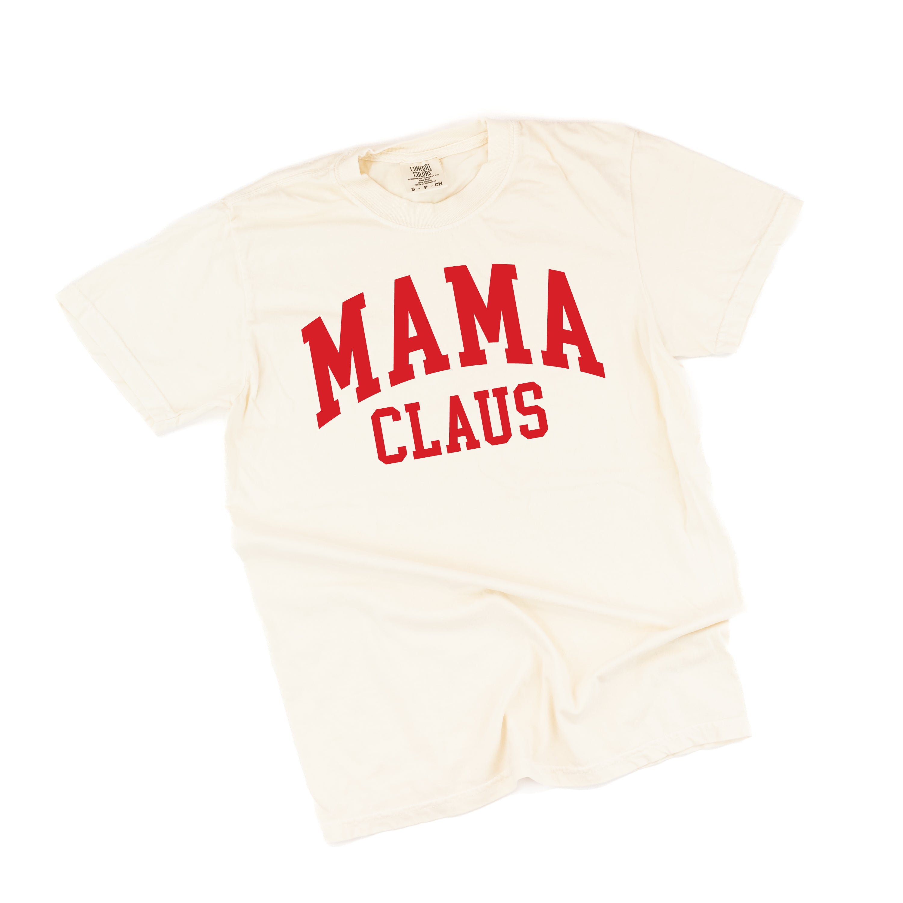 Mama Claus - Comfort Colors Tee Little Mama Shirt Shop