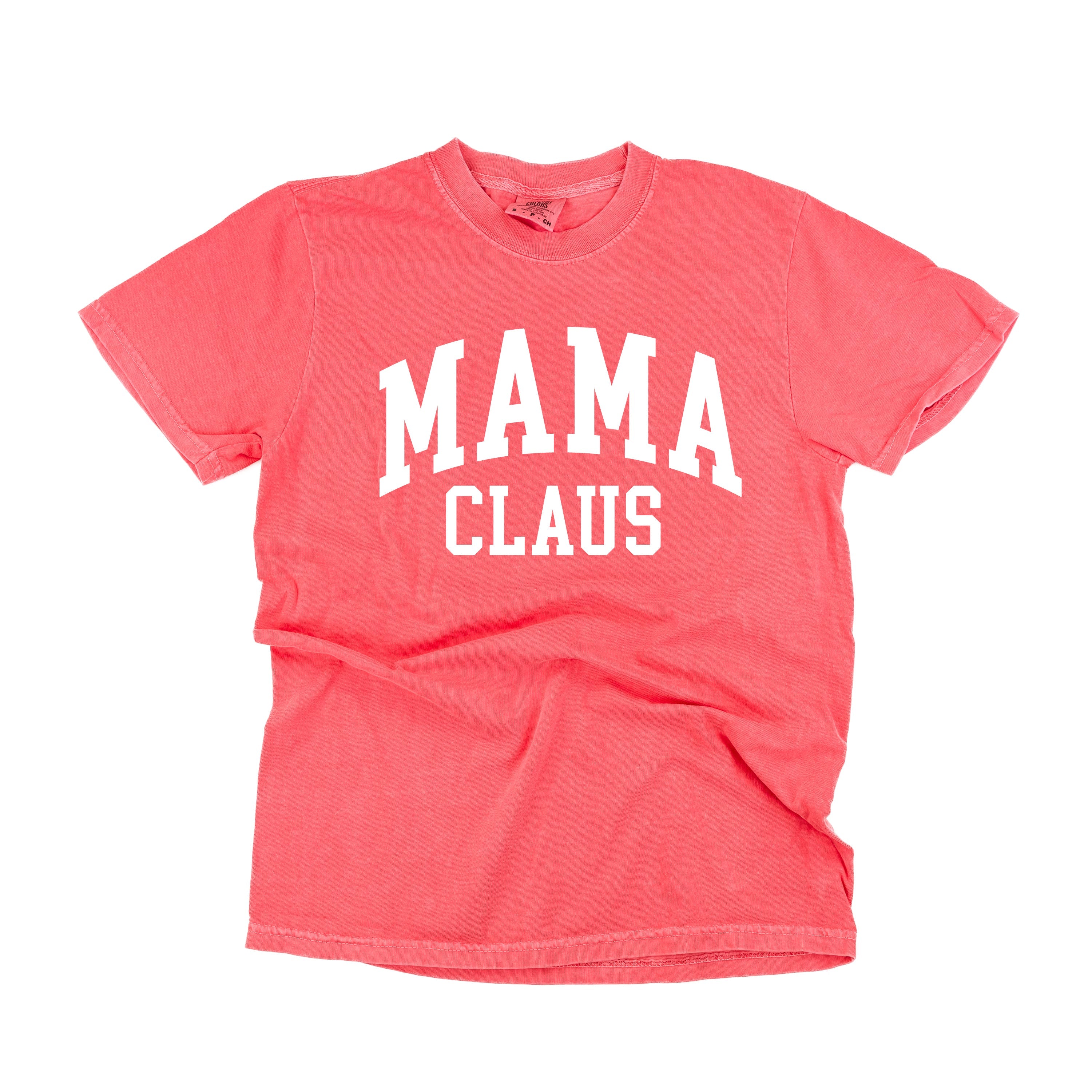 Mama Claus - Comfort Colors Tee Little Mama Shirt Shop