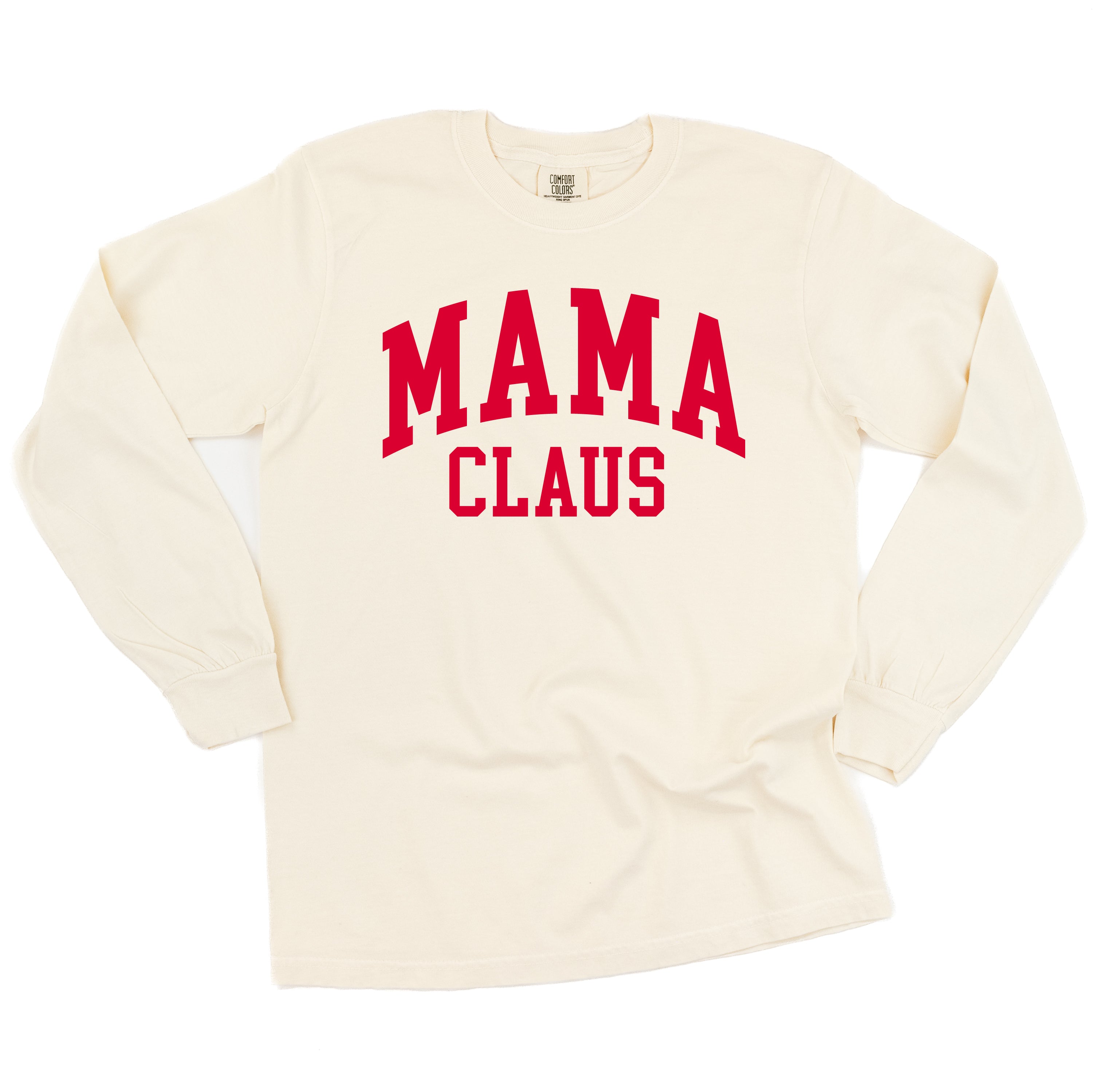 Mama Claus - LONG SLEEVE Comfort Colors Tee Little Mama Shirt Shop