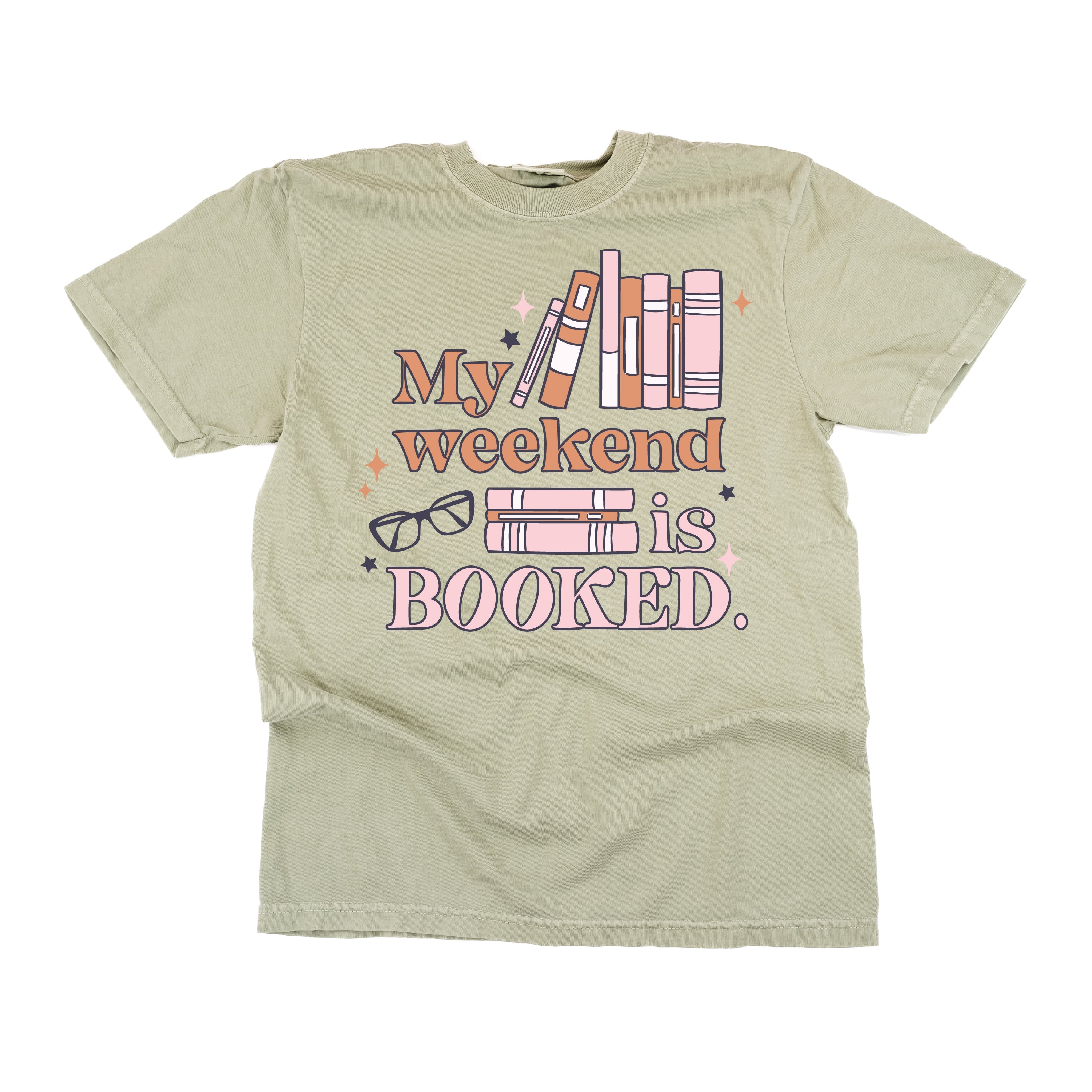 My Weekend is Booked - Comfort Colors Tee Little Mama Shirt Shop