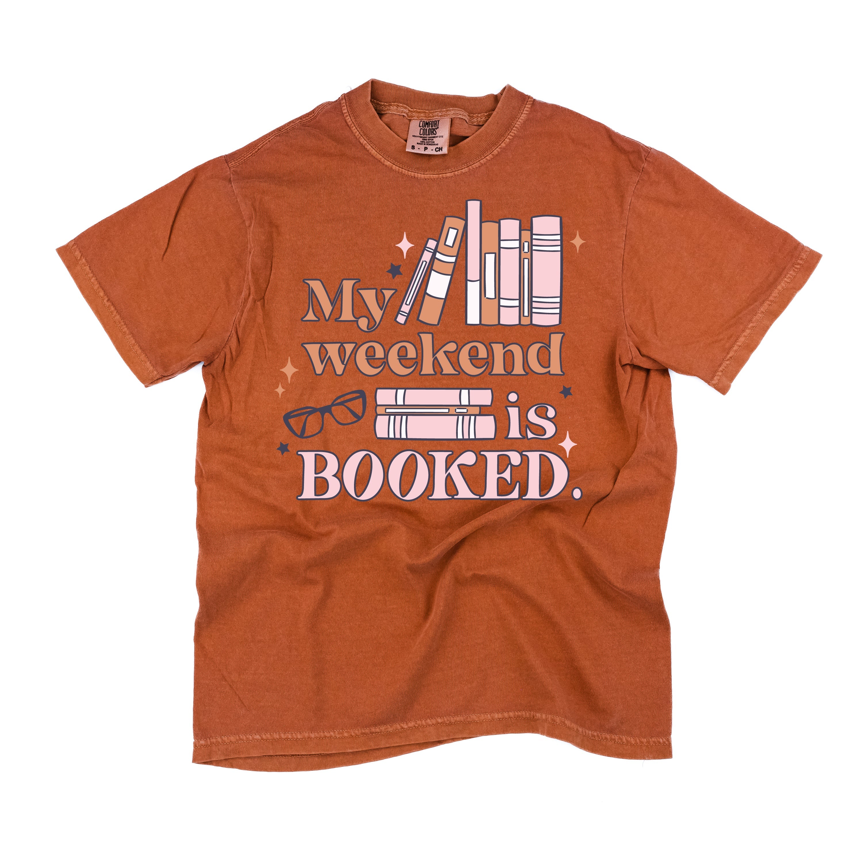 My Weekend is Booked - Comfort Colors Tee Little Mama Shirt Shop