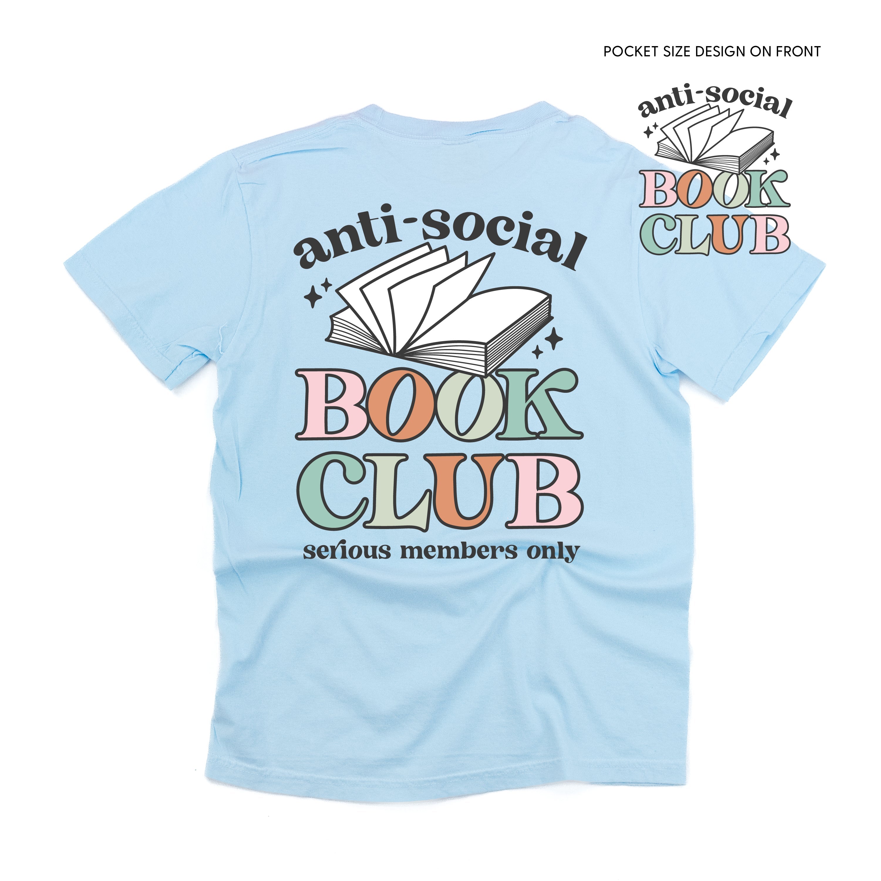 Anti-Social Book Club (Pocket on Front / Full Size on Back) - SHORT SLEEVE COMFORT COLORS TEE Little Mama Shirt Shop