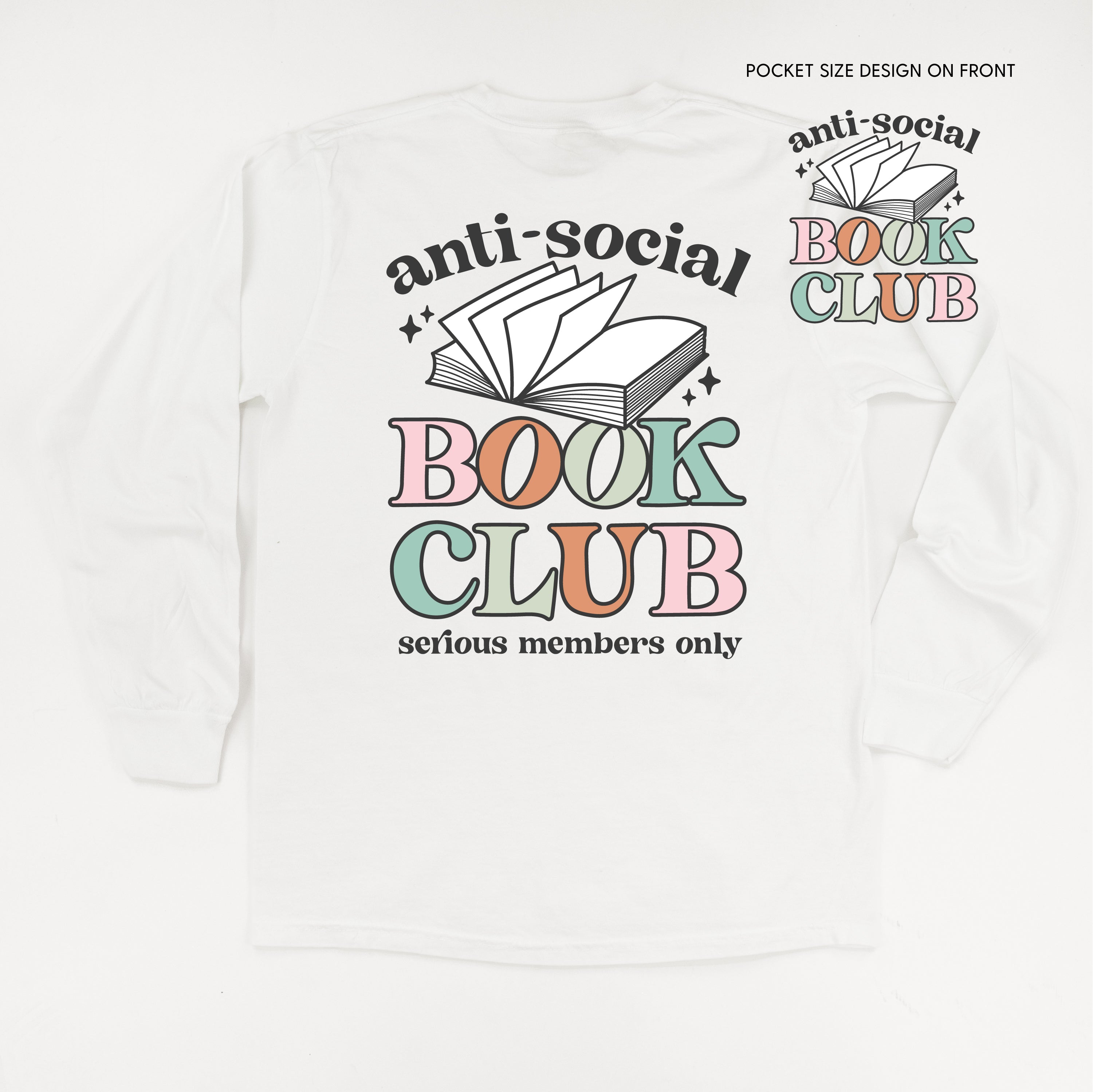 Anti-Social Book Club (Pocket on Front / Full Size on Back) - Long Sleeve Comfort Colors Tee Little Mama Shirt Shop