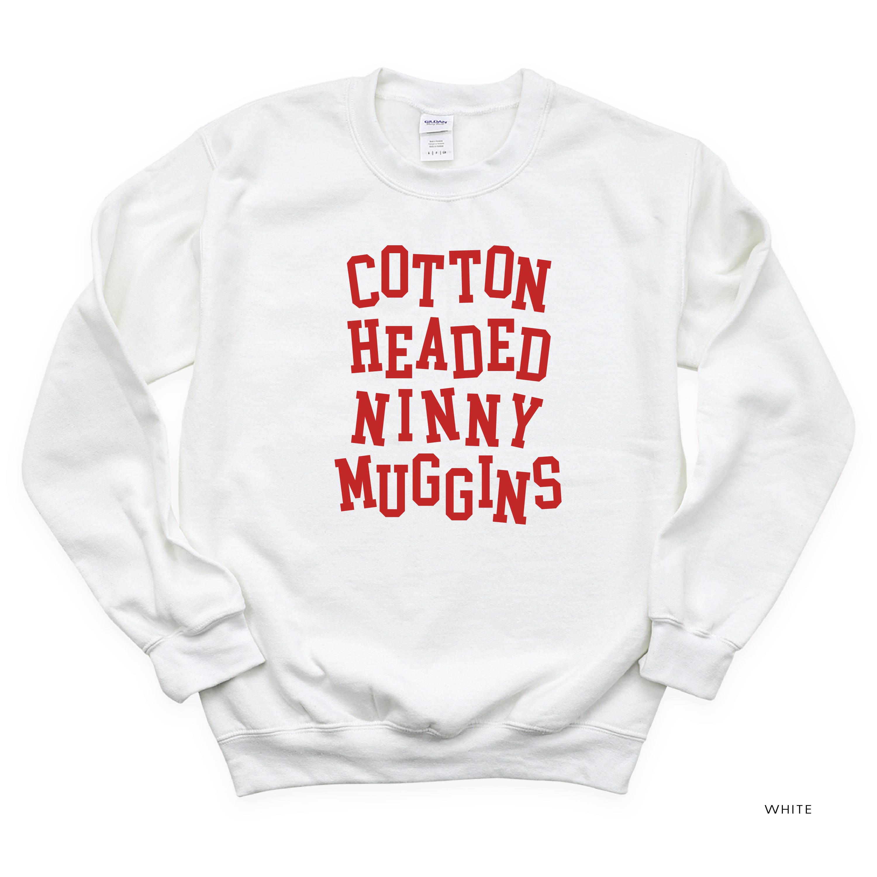 Cotton Headed Ninny Muggins - BASIC Fleece Little Mama Shirt Shop LLC
