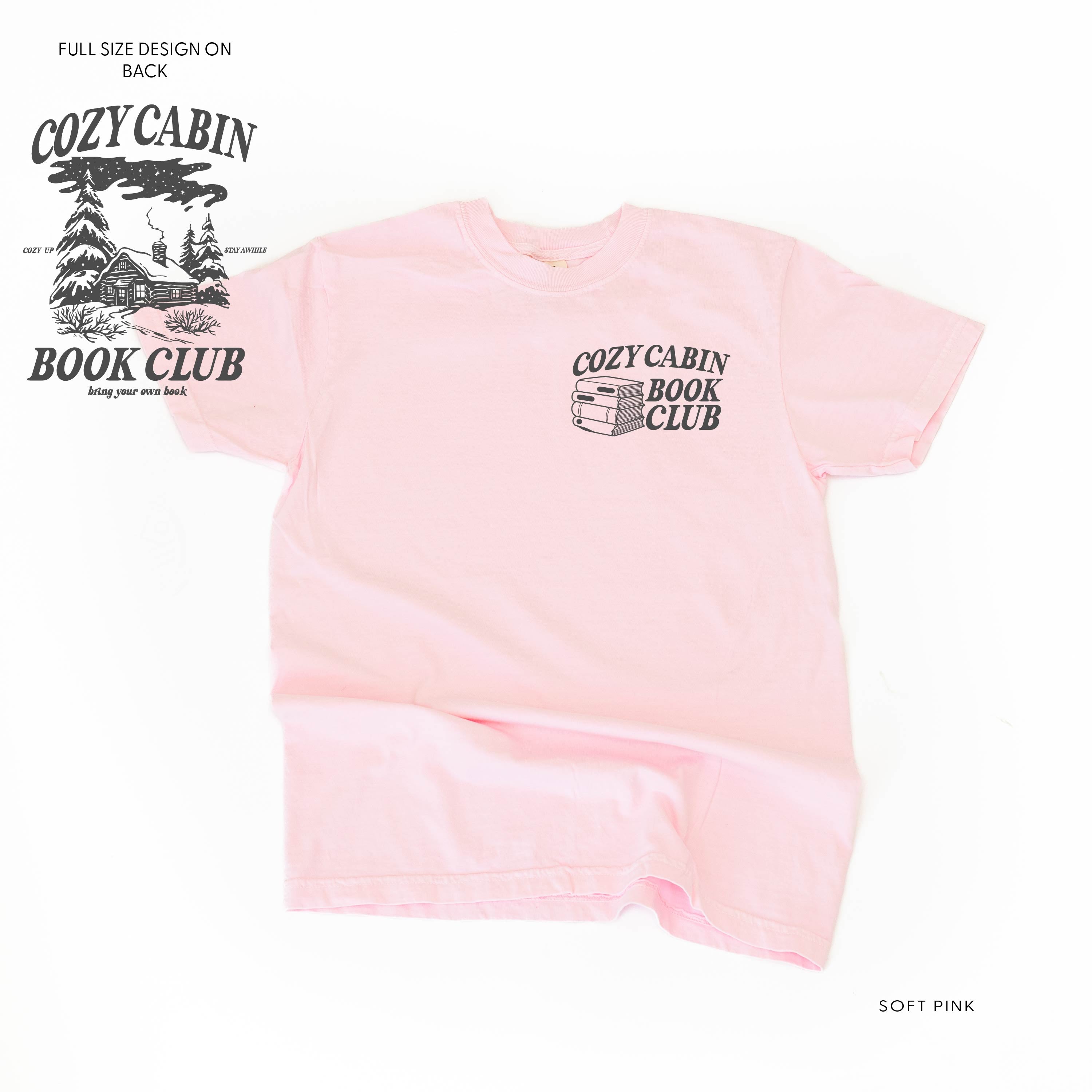 Cozy Cabin Book Club (pf&b)- Comfort Colors Tee Little Mama Shirt Shop
