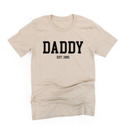 Daddy - Est. (Select Your Year) - Unisex Tee Little Mama Shirt Shop