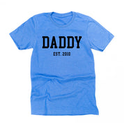 Daddy - Est. (Select Your Year) - Unisex Tee Little Mama Shirt Shop