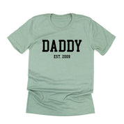 Daddy - Est. (Select Your Year) - Unisex Tee Little Mama Shirt Shop