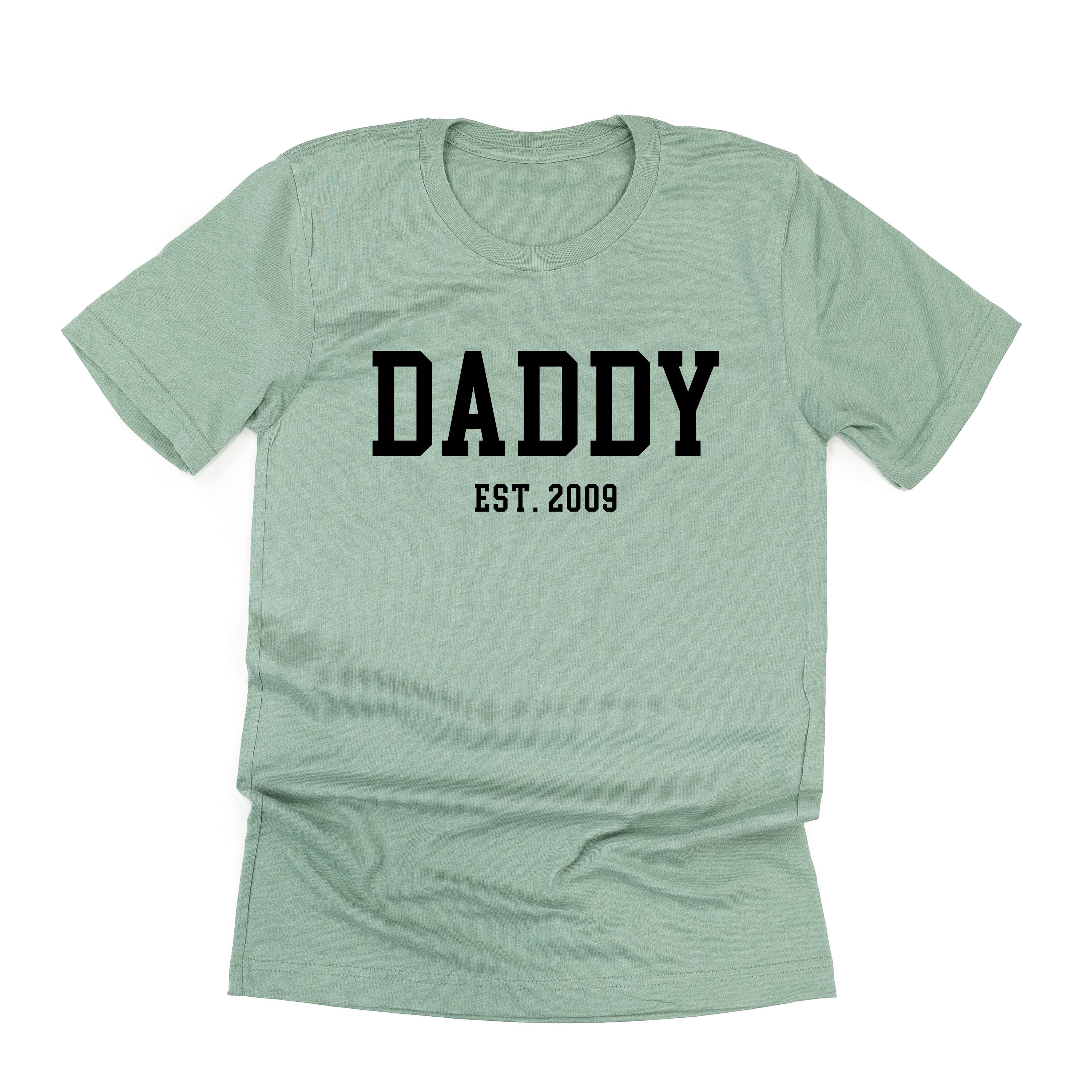 Daddy - Est. (Select Your Year) - Unisex Tee Little Mama Shirt Shop