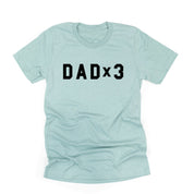 DAD x (Child Number) - Unisex Tee Little Mama Shirt Shop
